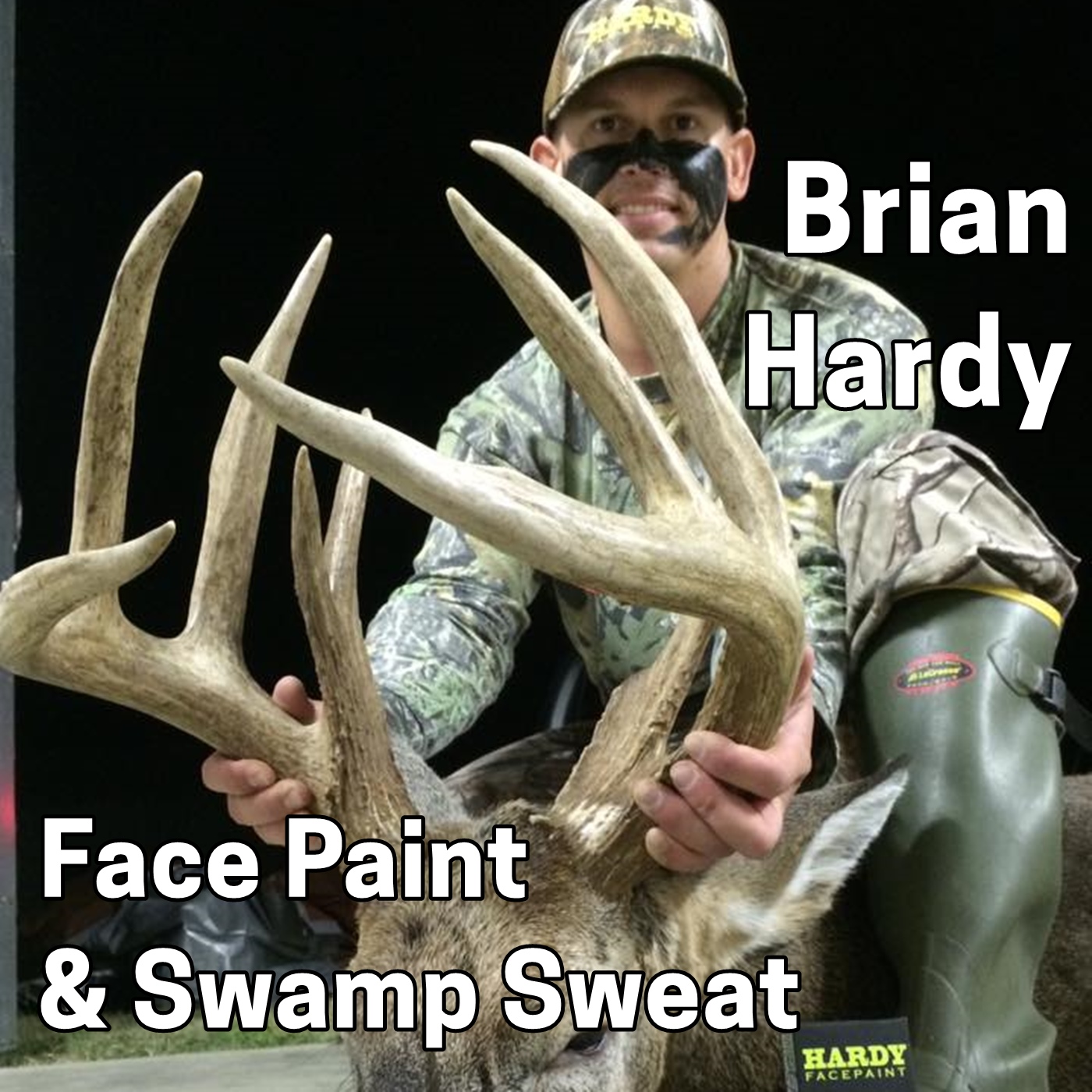 207 BRIAN HARDY - Face Paint, Swamp Sweat, & Deer Hunting Florida