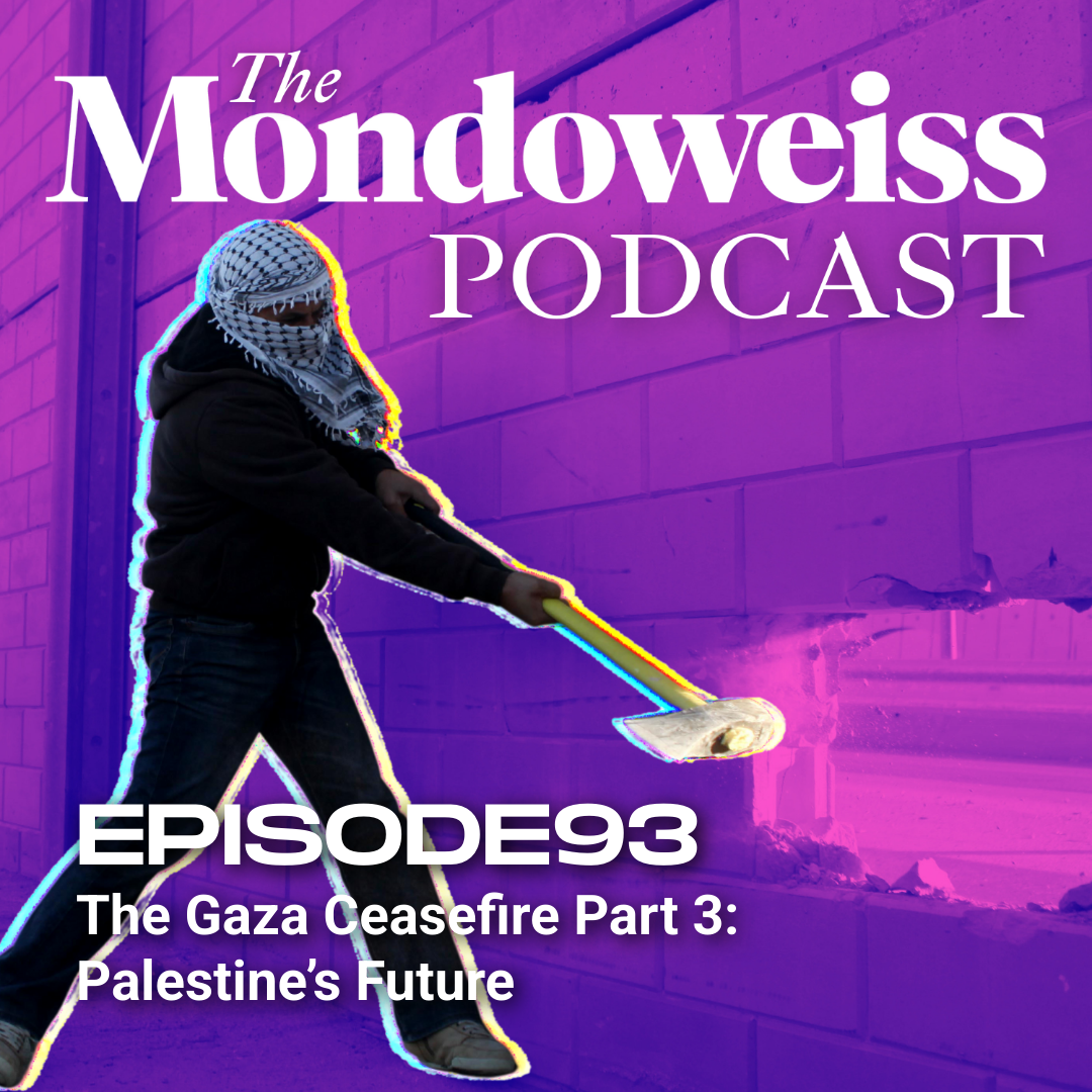 The Mondoweiss Podcast