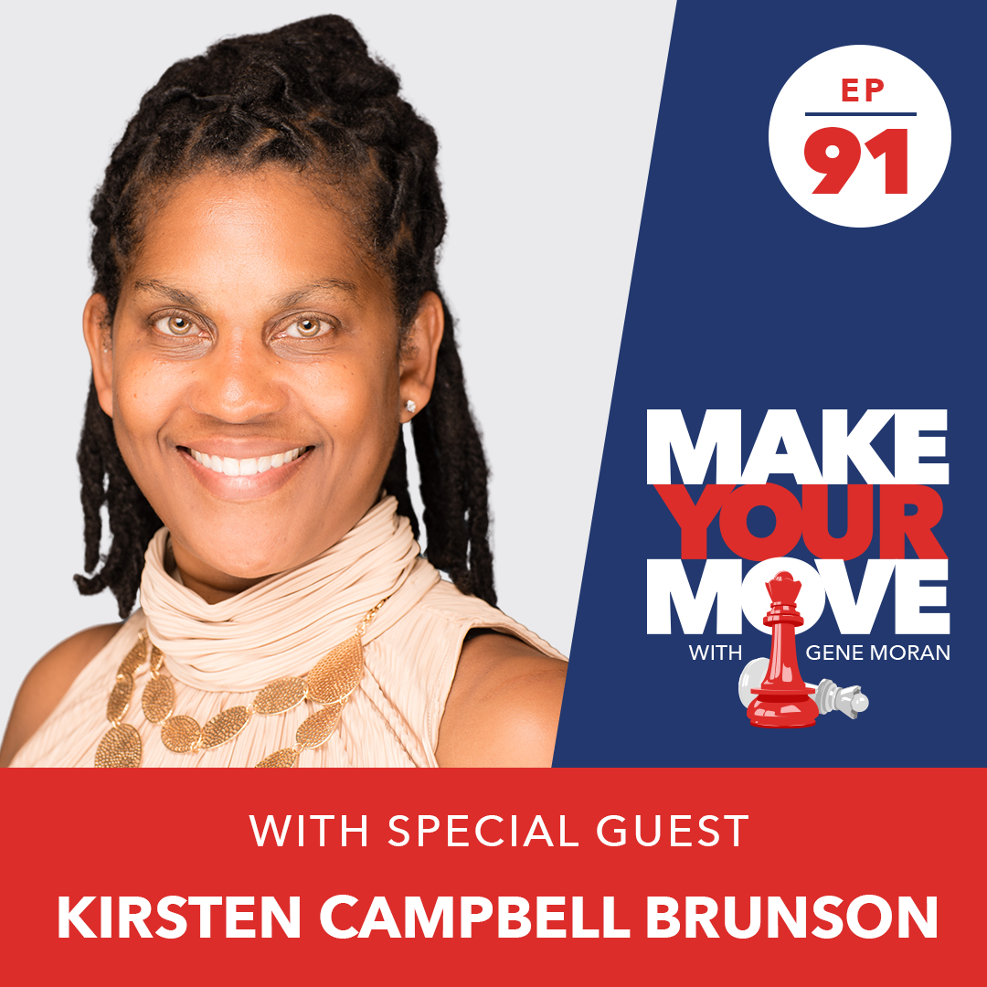 Make Your Move with Gene Moran