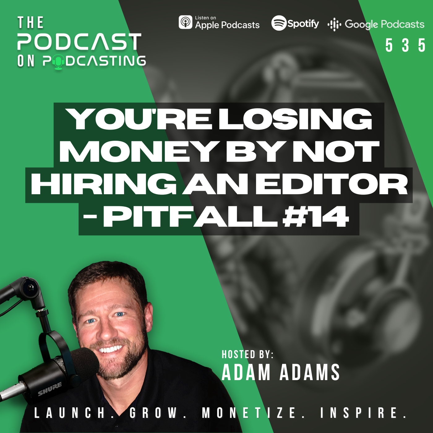 You're Losing Money by NOT Hiring An Editor - Pitfall #14 [535]