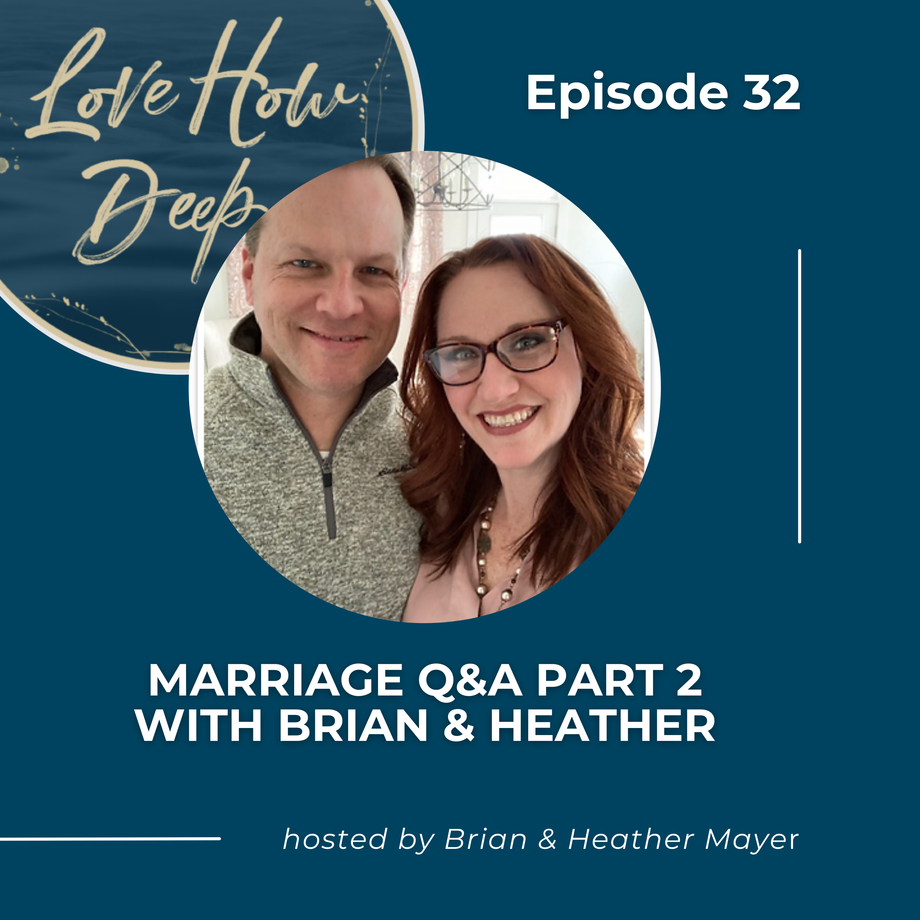 Love How Deep Marriage Podcast