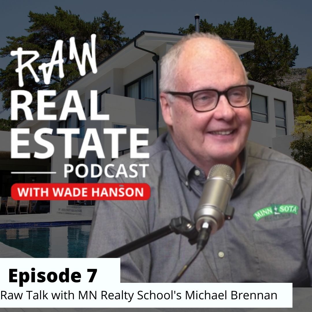 Raw Real Estate with Wade Hanson