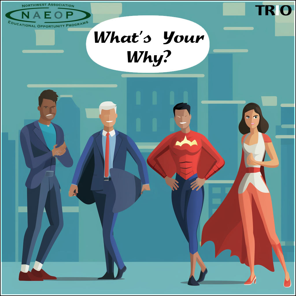 What\'s Your Why? A podcast for TRIO Professionals