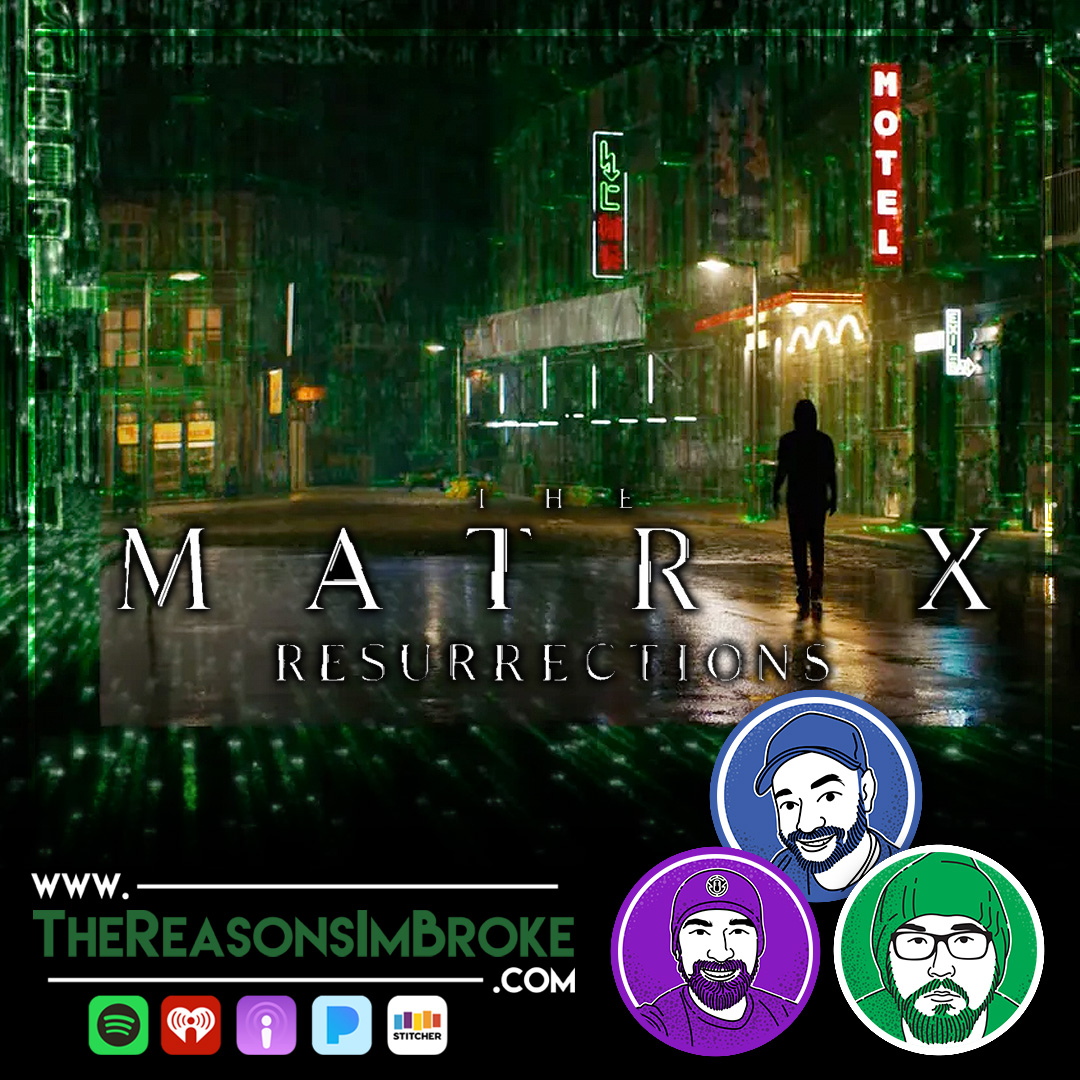 #473 - The Matrix Resurrections Trailer Talk