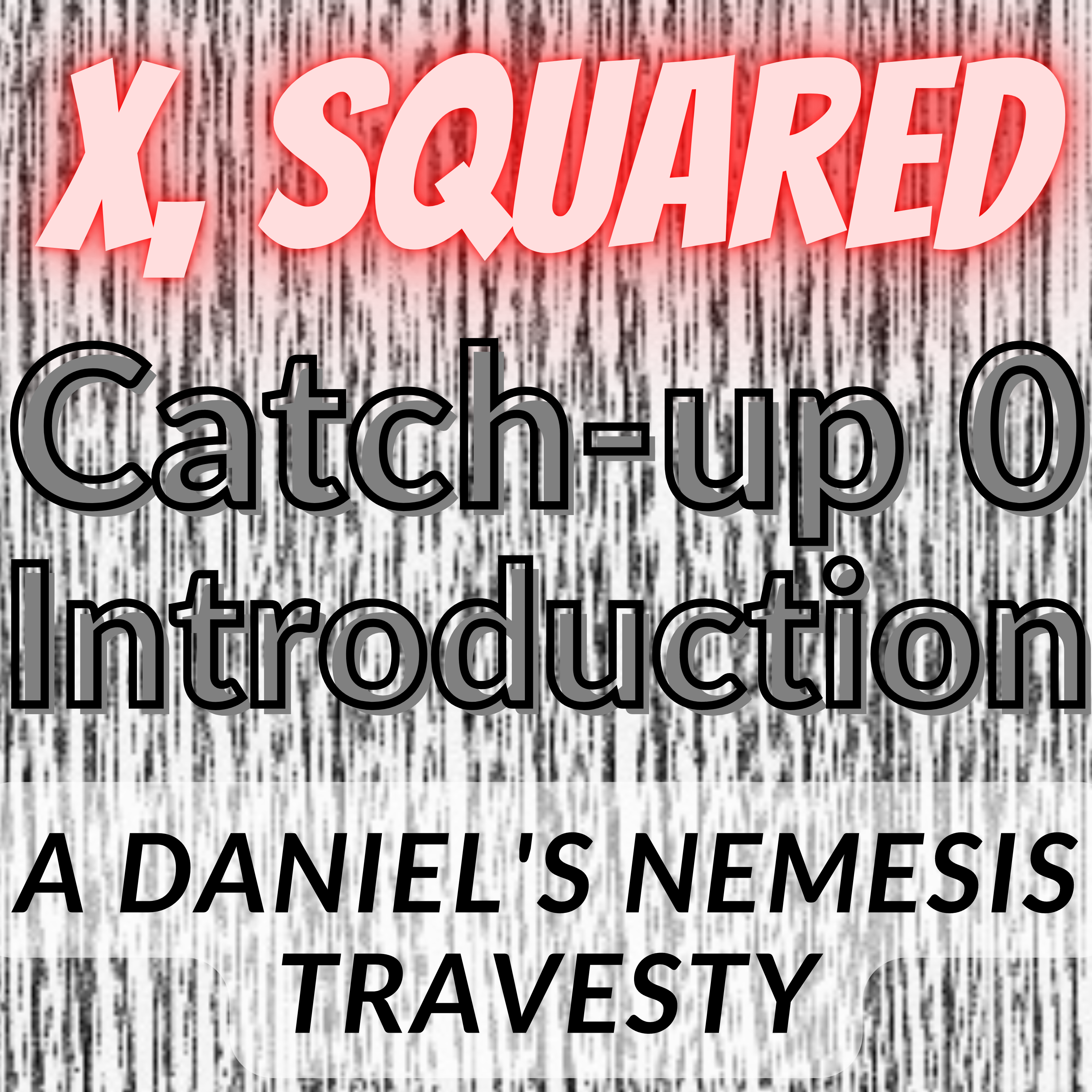 Daniel\'s Nemesis Podcast