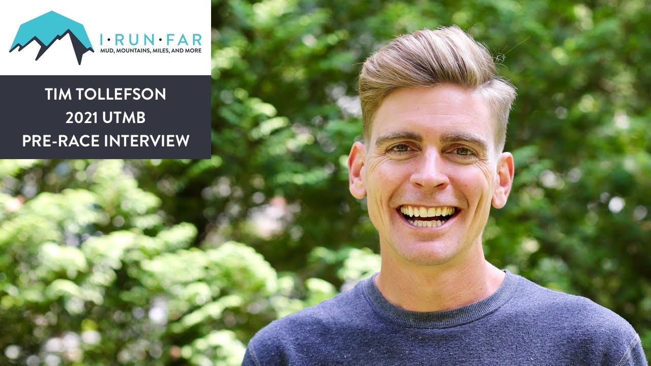 Tim Tollefson Pre-2021 UTMB Interview