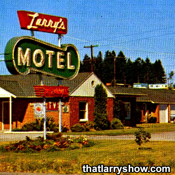 Episode 313: Larry's Motel