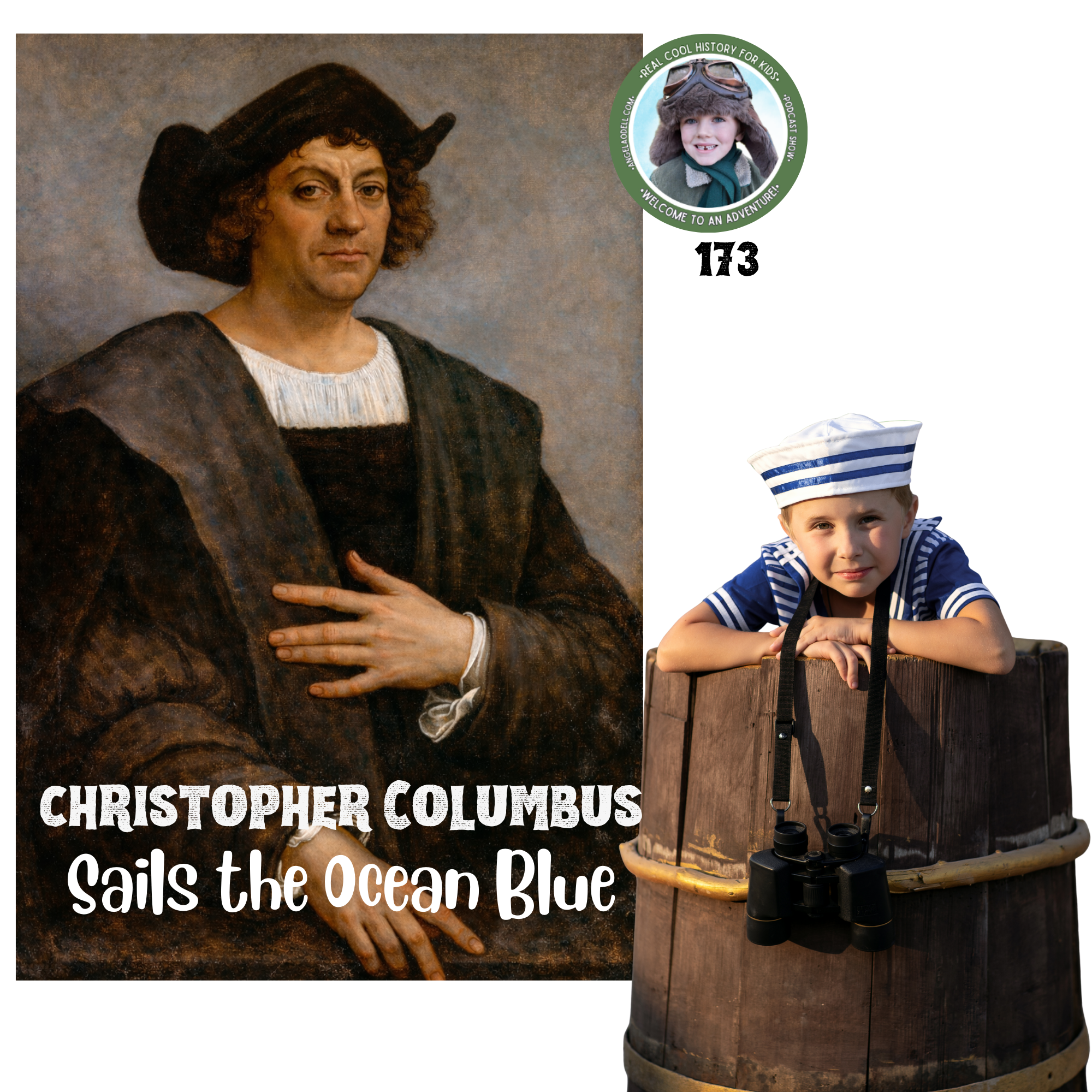 Christopher Columbus Sails the Ocean Blue (a special episode for Eliza Lipps)