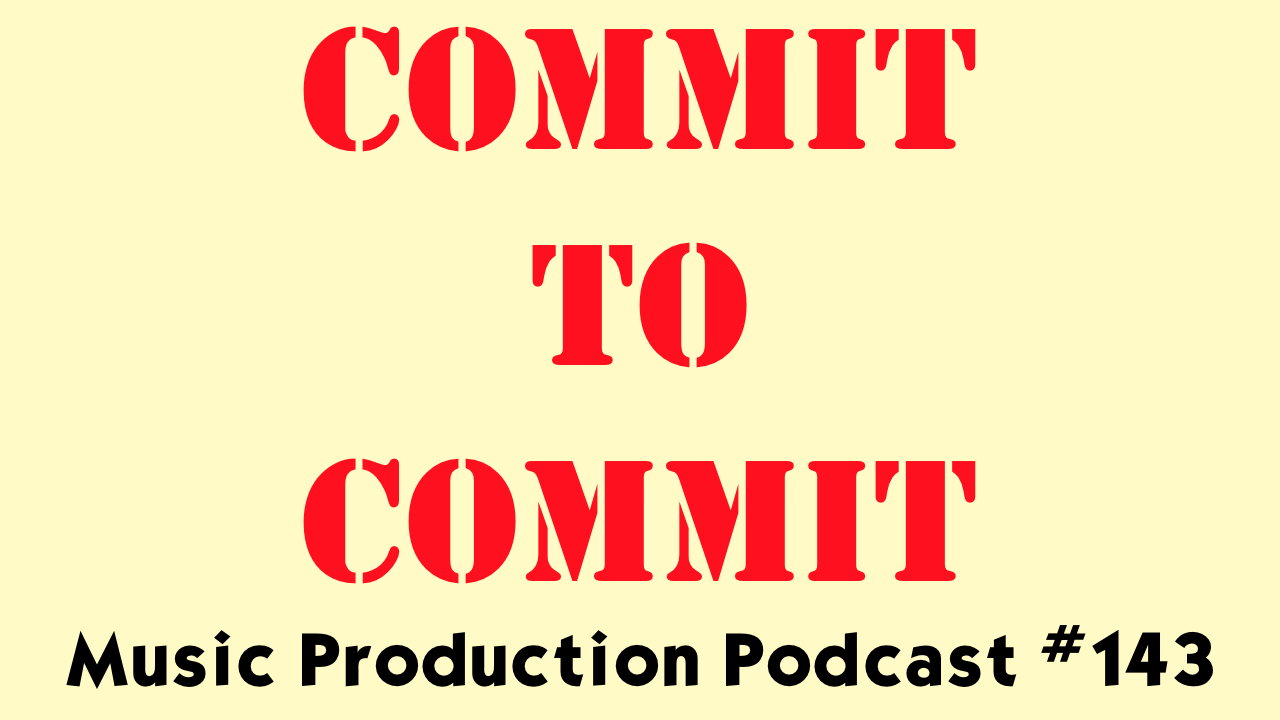 #143: Commit to Commit