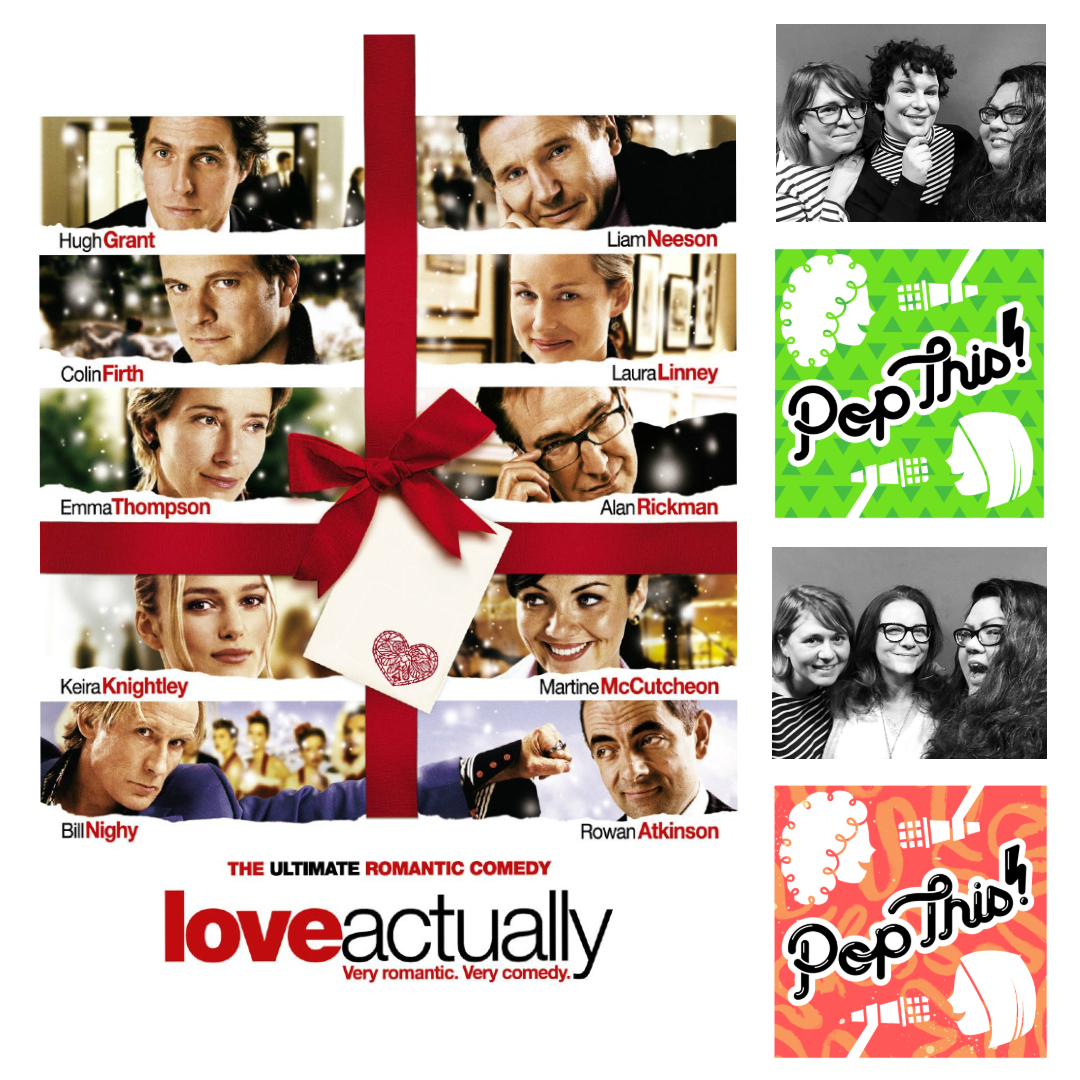 Episode 210: Love Actually live from the Rio Theatre
