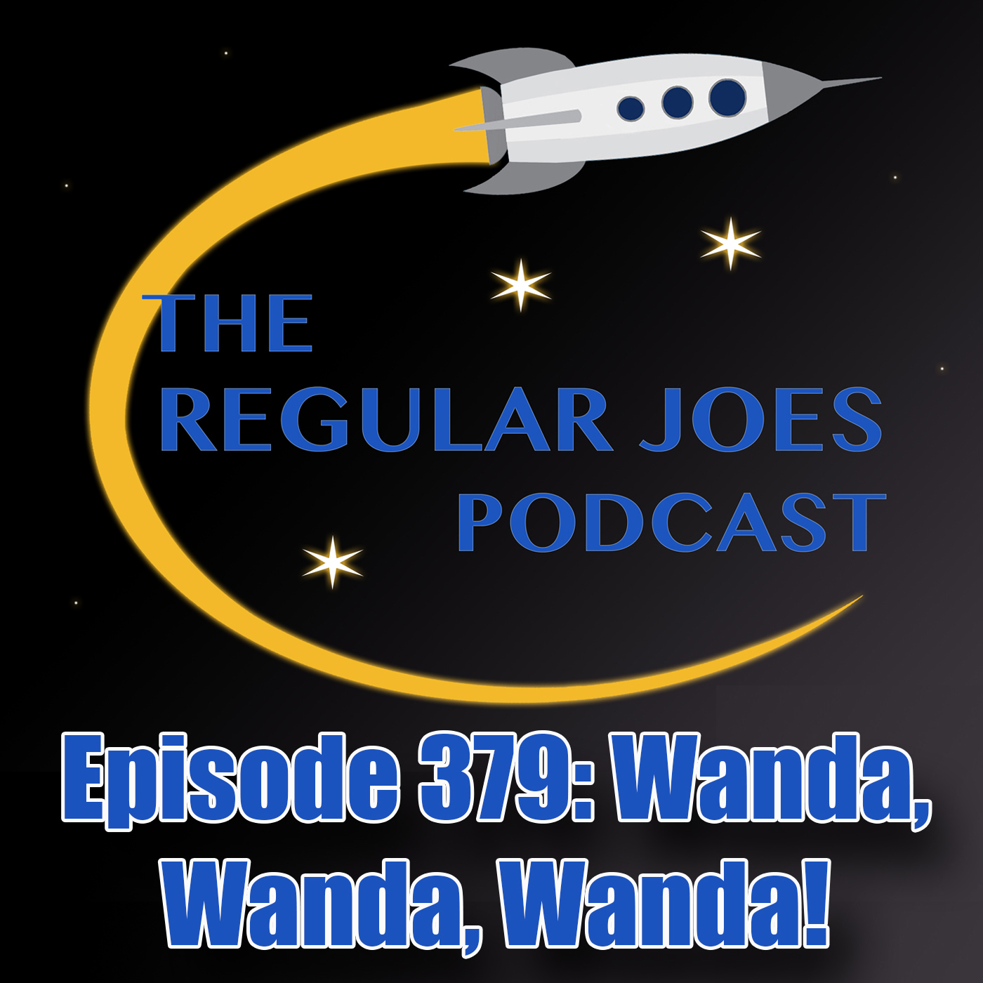 Episode 379:  Wanda, Wanda, Wanda!