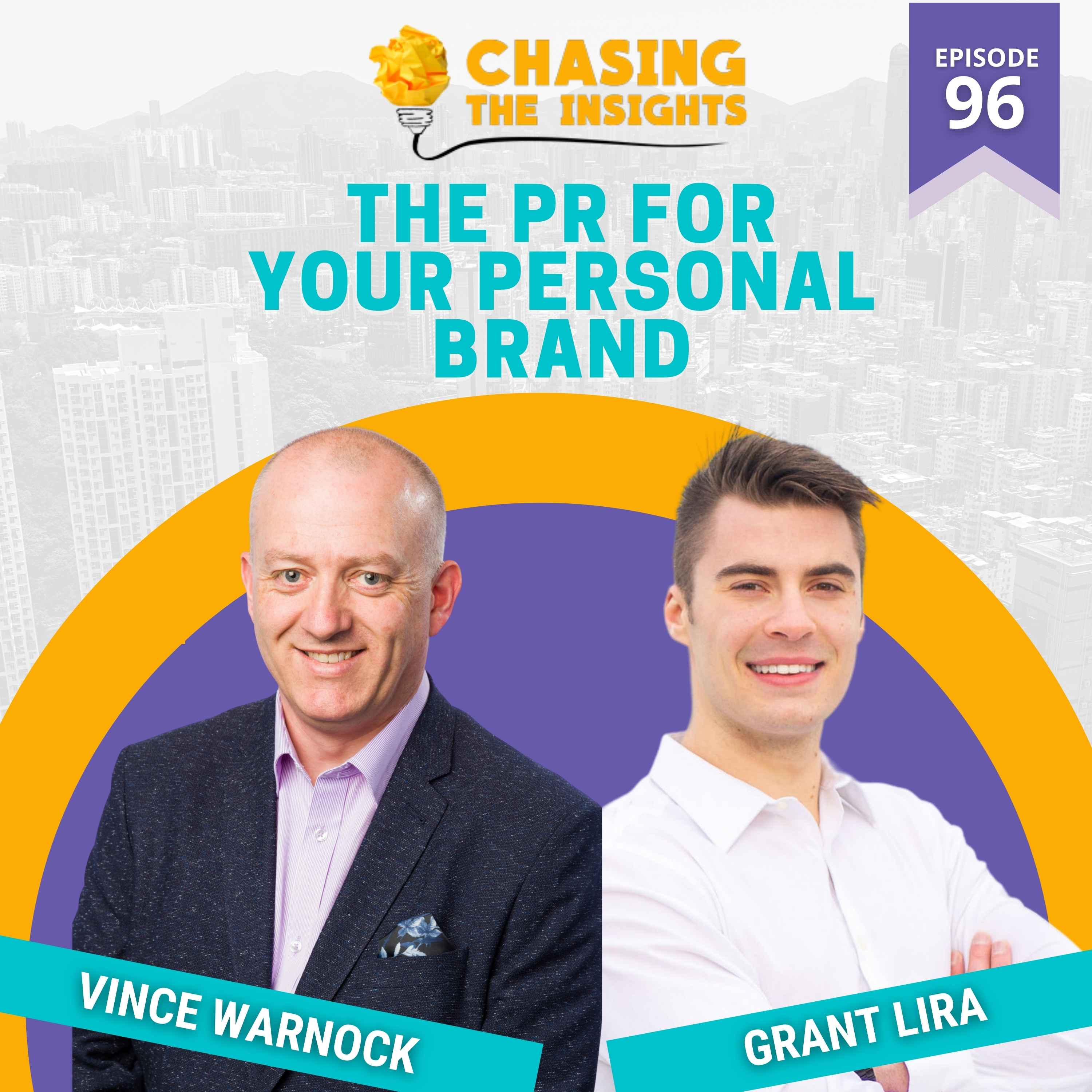 EP96 - Grant Lira on the PR for your personal brand