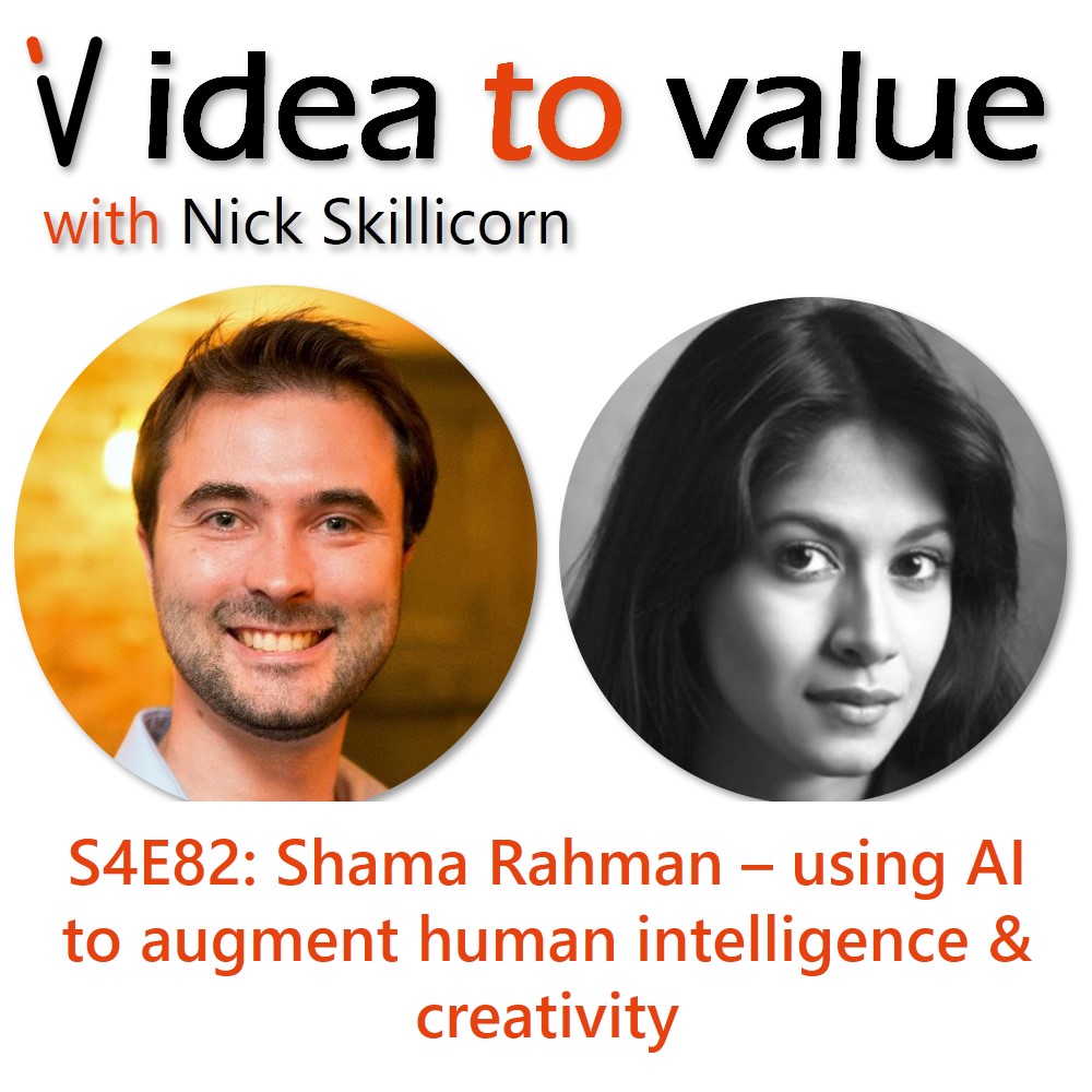 Podcast S4E82: Shama Rahman - using AI to augment human intelligence & creativity