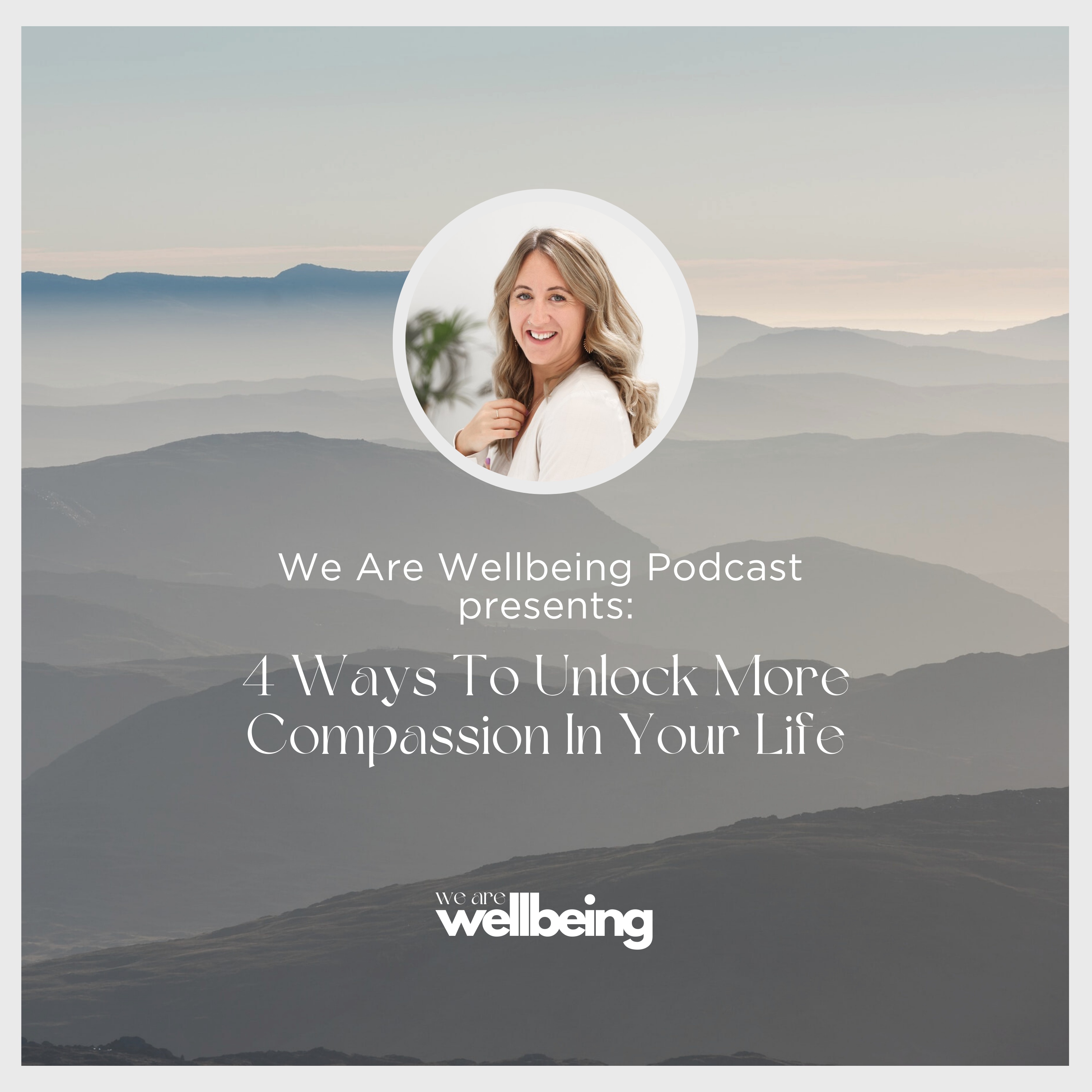 We Are Wellbeing Podcast