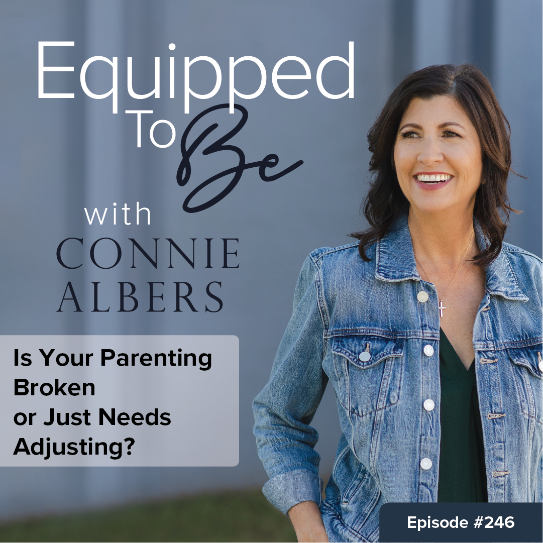 Parenting and Homeschool advice - Equipped To Be with Connie Albers