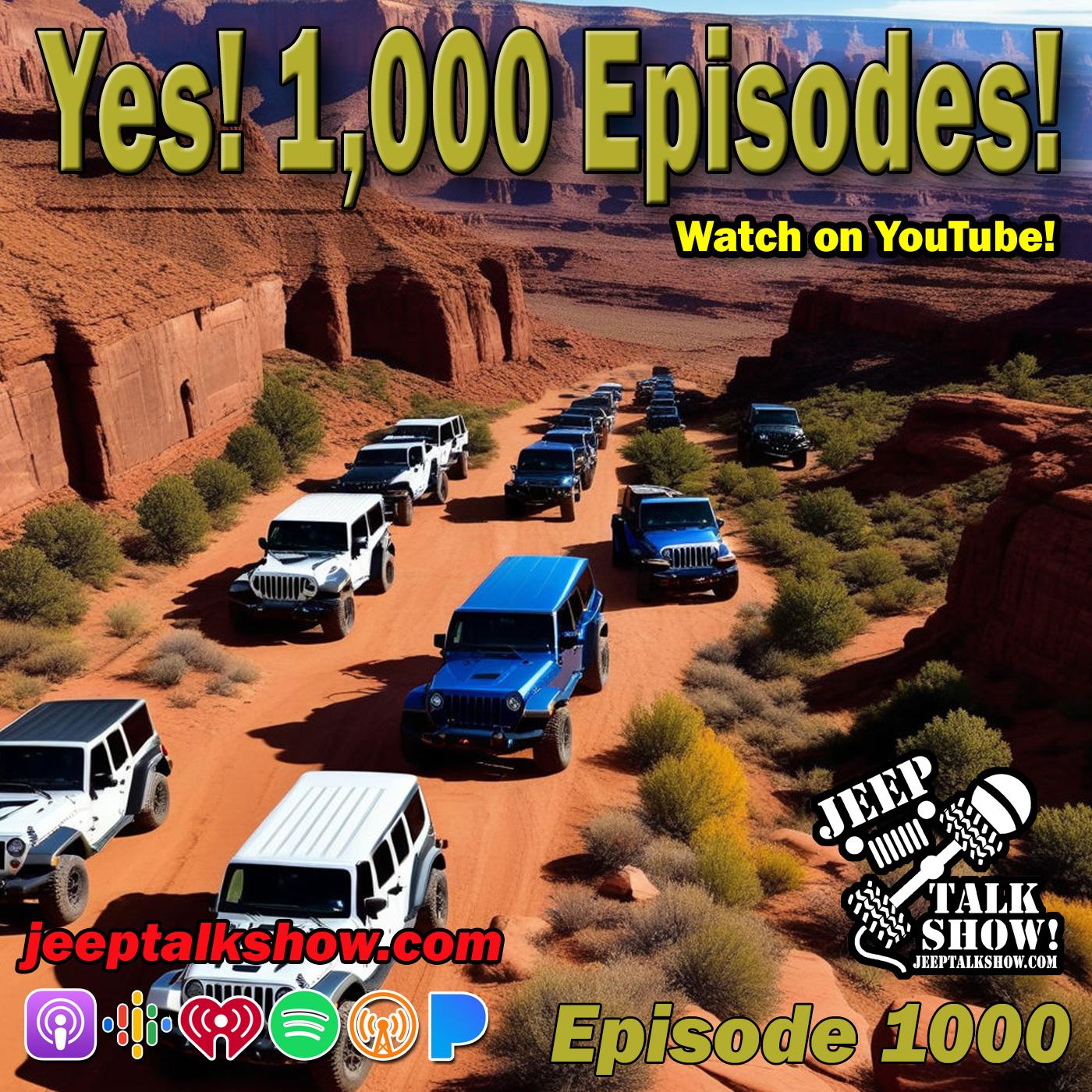 Episode 1000 - Yes! 1,000 Episodes!