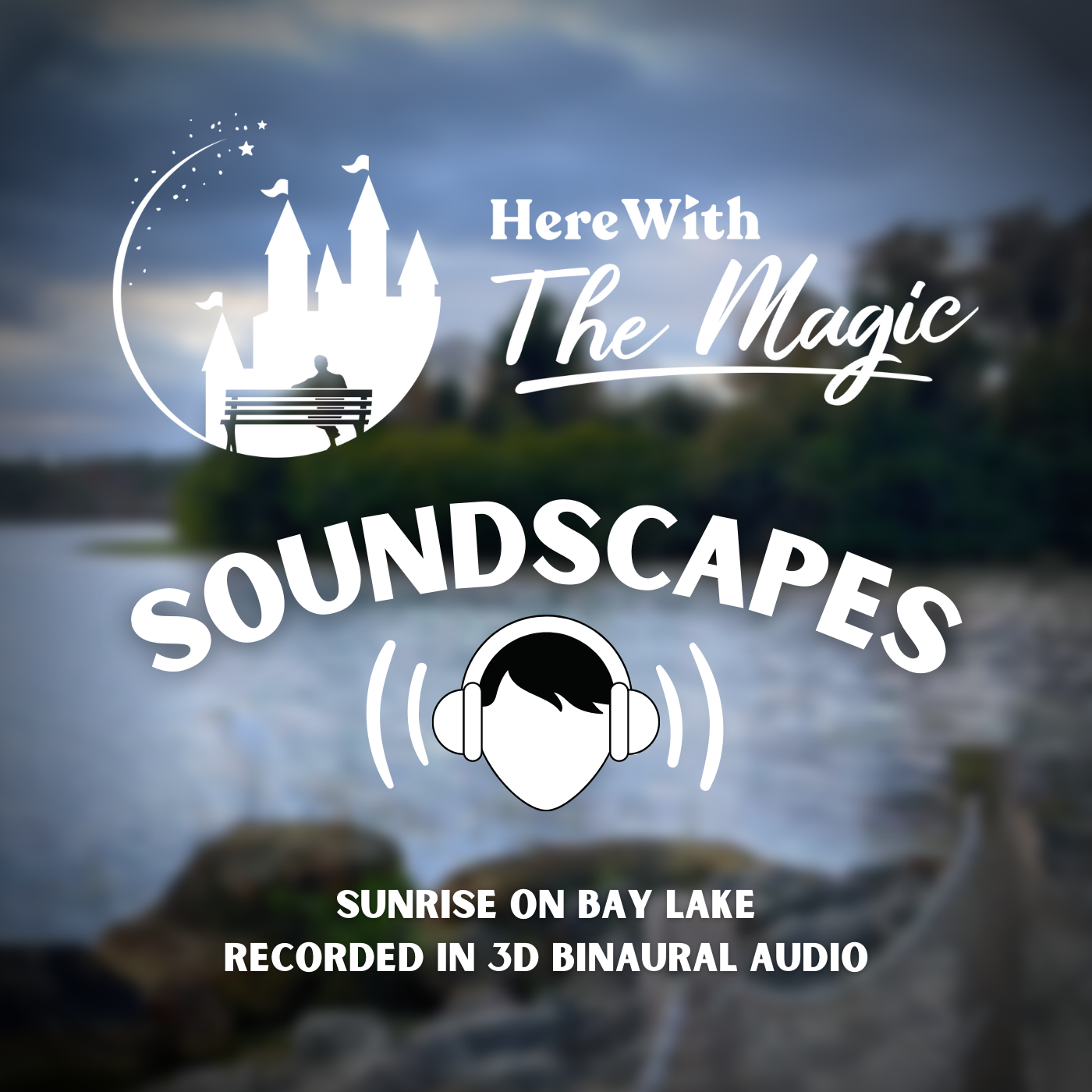 Soundscapes by Here With The Magic