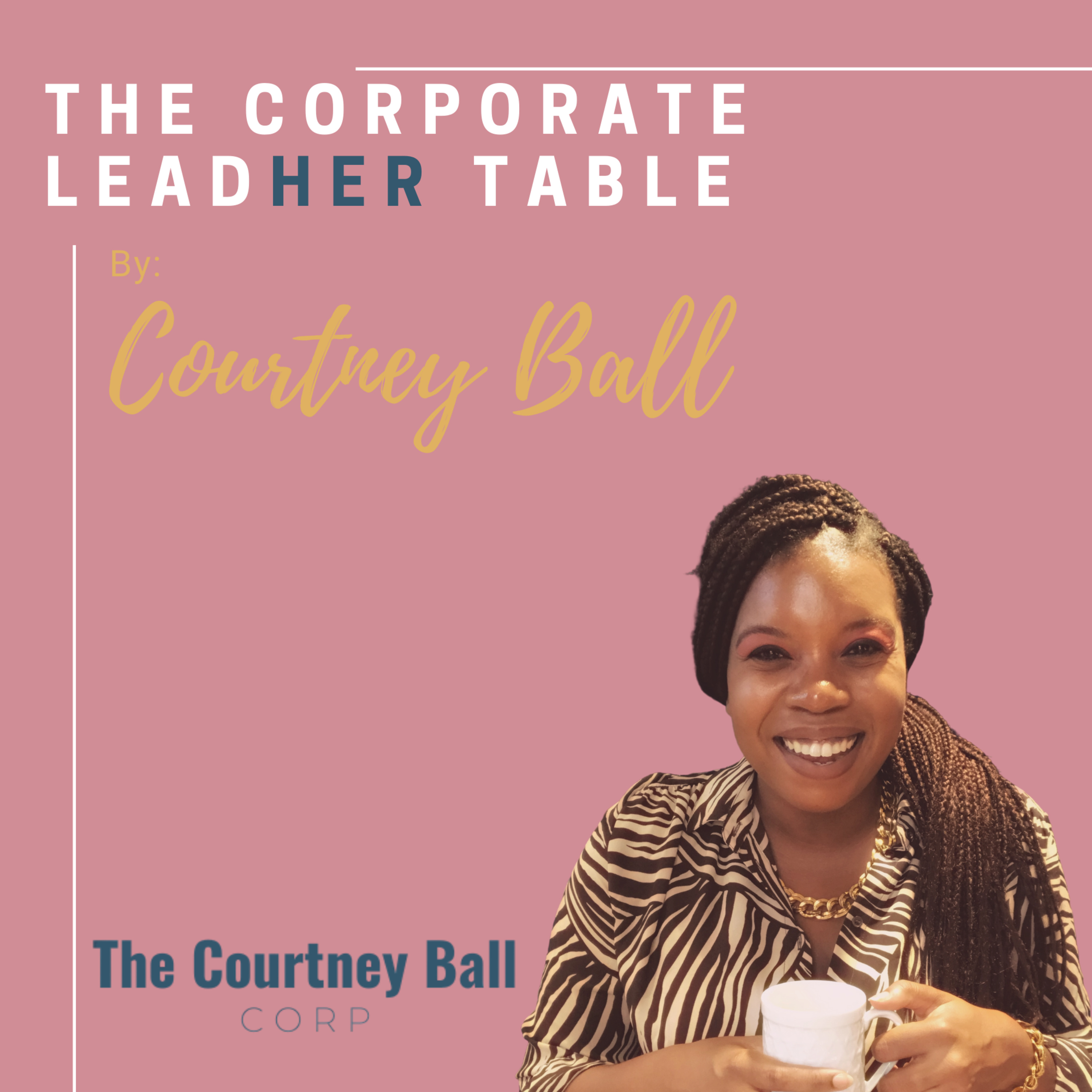 Ep. 1 - How to Be the Change Agent We Need in Corporate NOW