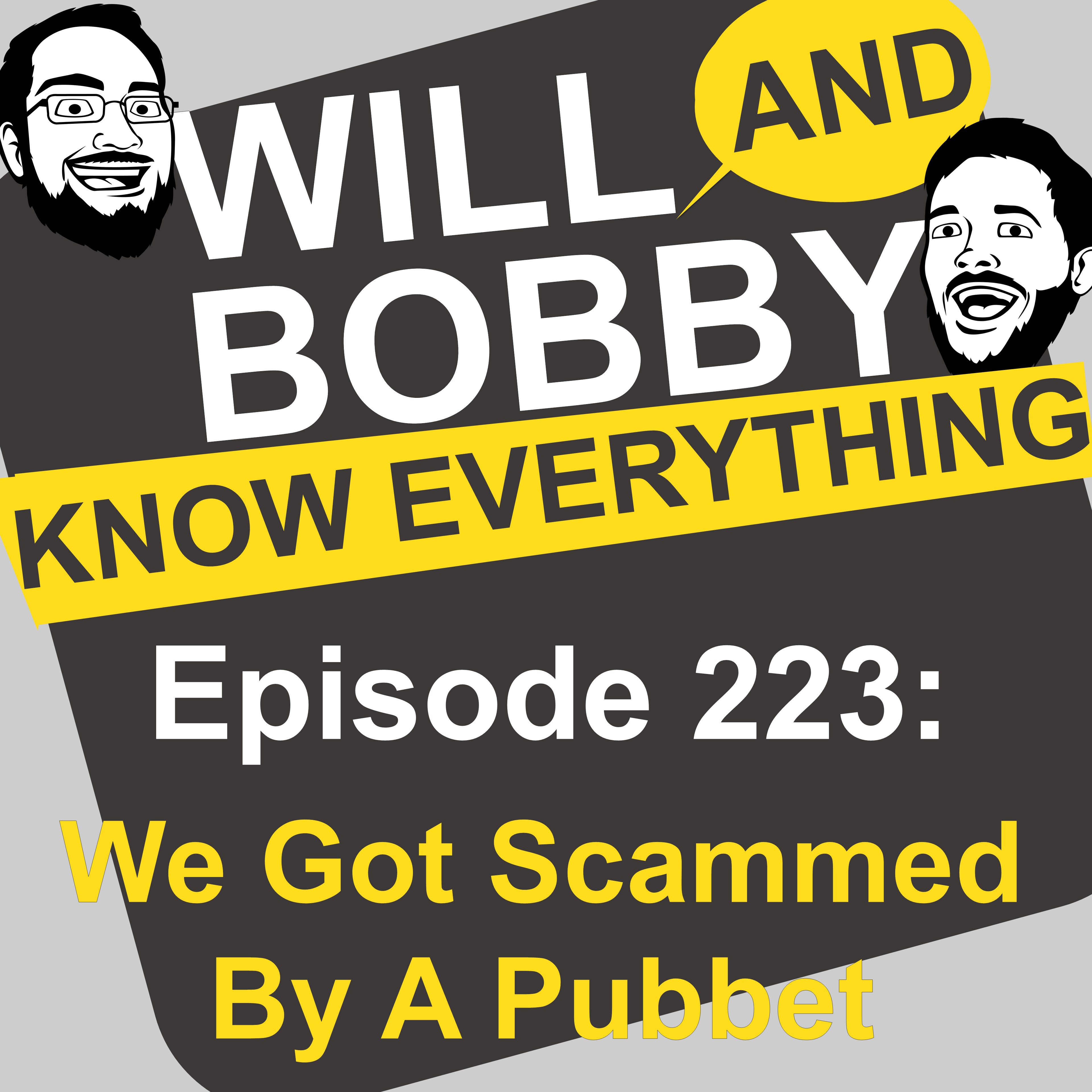 Will and Bobby Know Everything