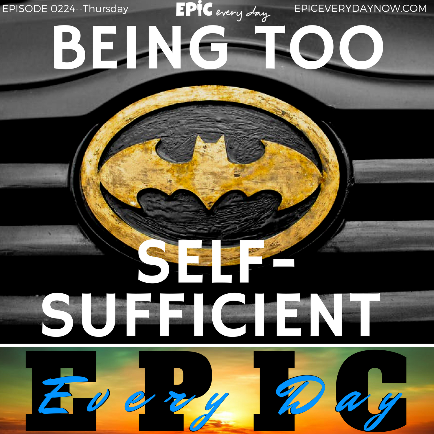 Being Too Self-Sufficient
