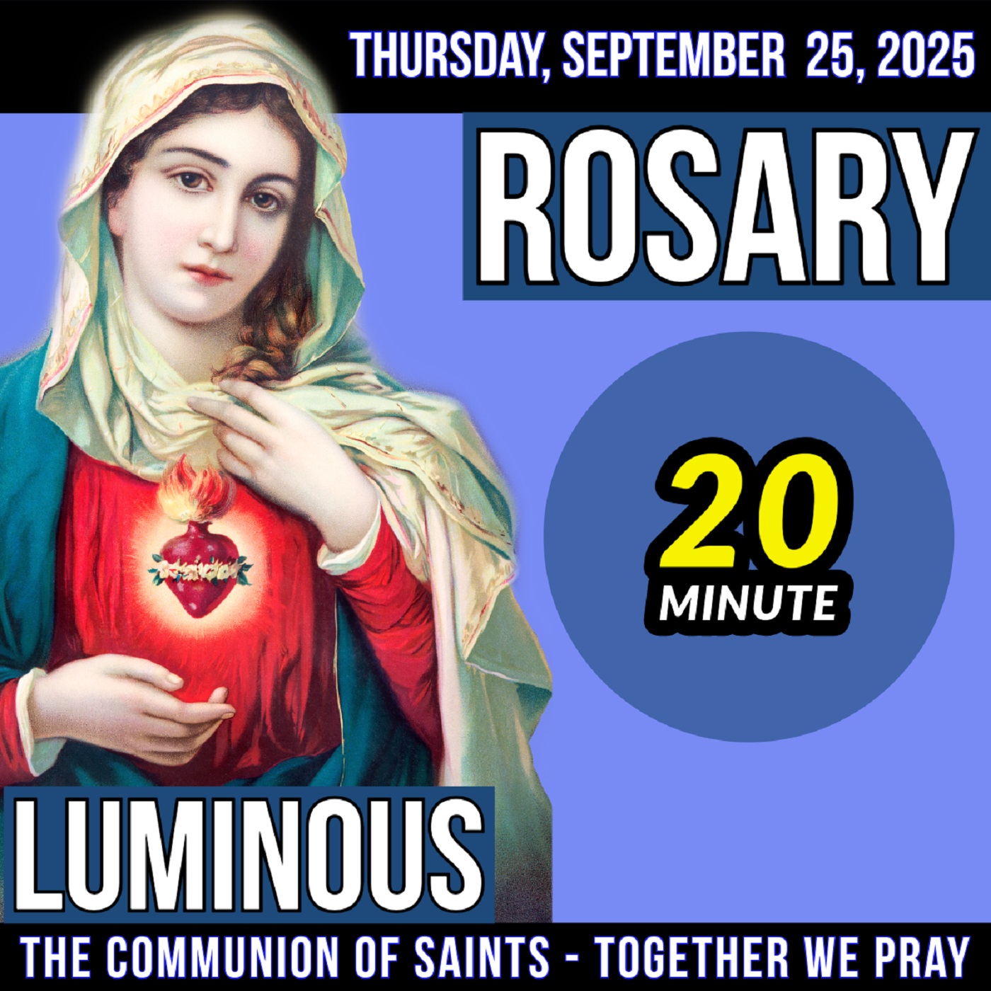 TODAY'S ROSARY for THURSDAY, SEPTEMBER 25, 2025  - Luminious Mysteries -