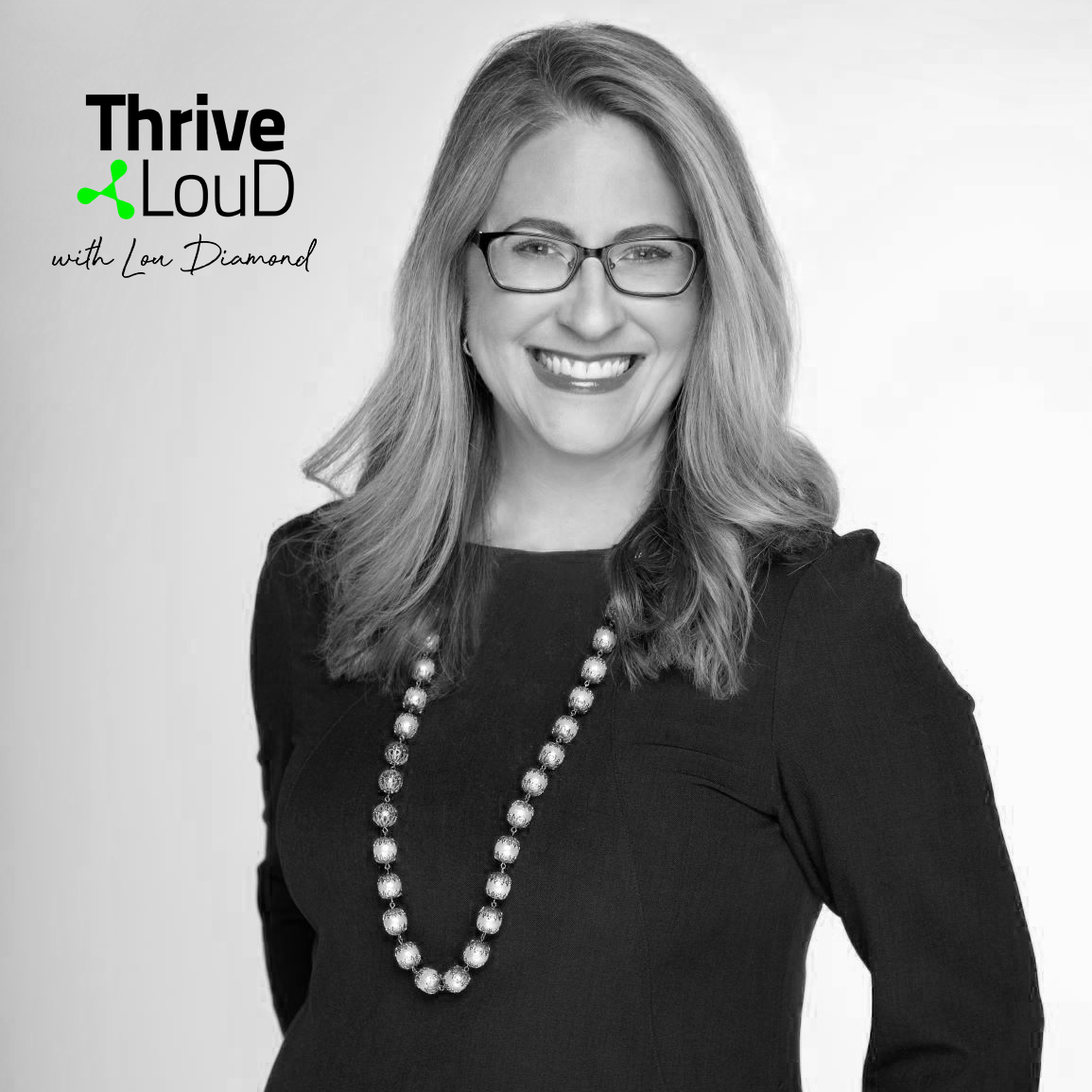 Thrive LouD with Lou Diamond