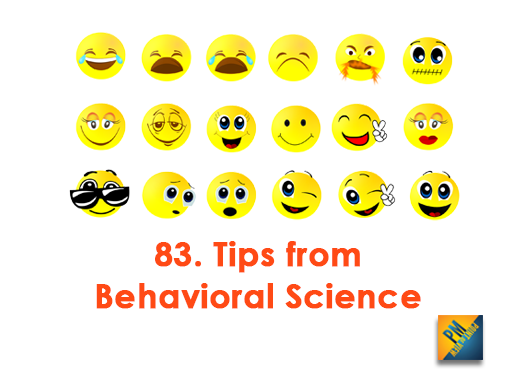 83. Tips from Behavioral Science
