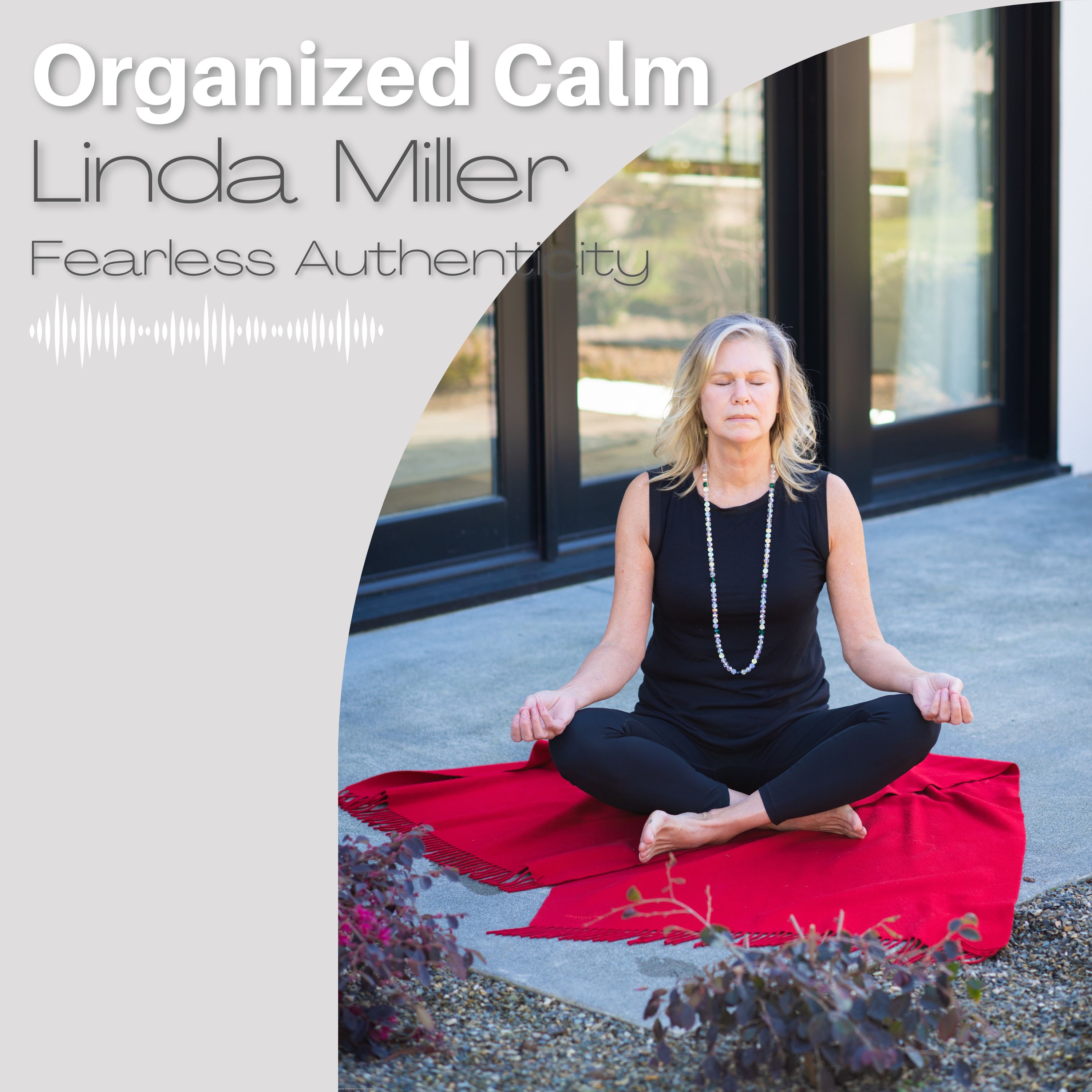 Organized Calm by Linda Miller