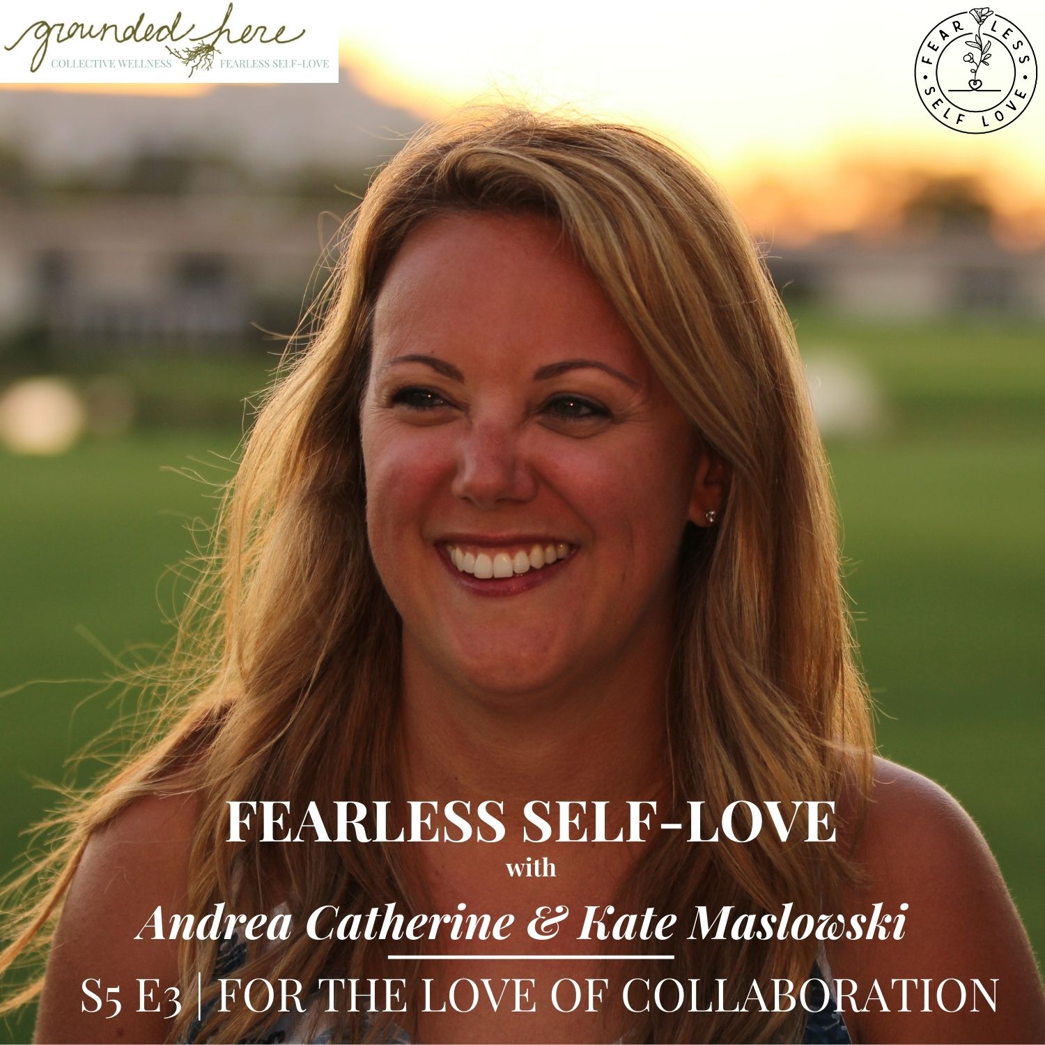 Fearless Self-Love