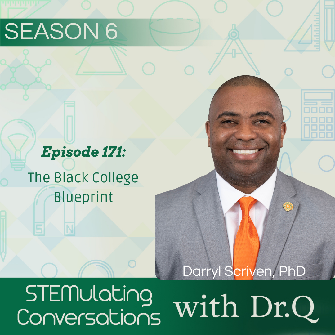 SC171: The Black College Blueprint with Darryl Scriven, PhD
