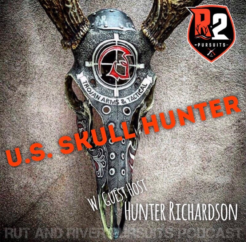 U.S. Skull Hunter - Guest Host Hunter Richardson