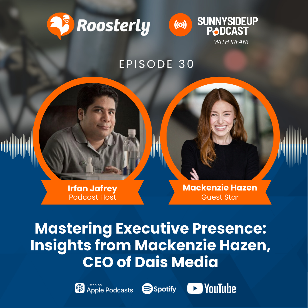 Sunnyside Up:  A Roosterly Podcast On Leadership & Marketing