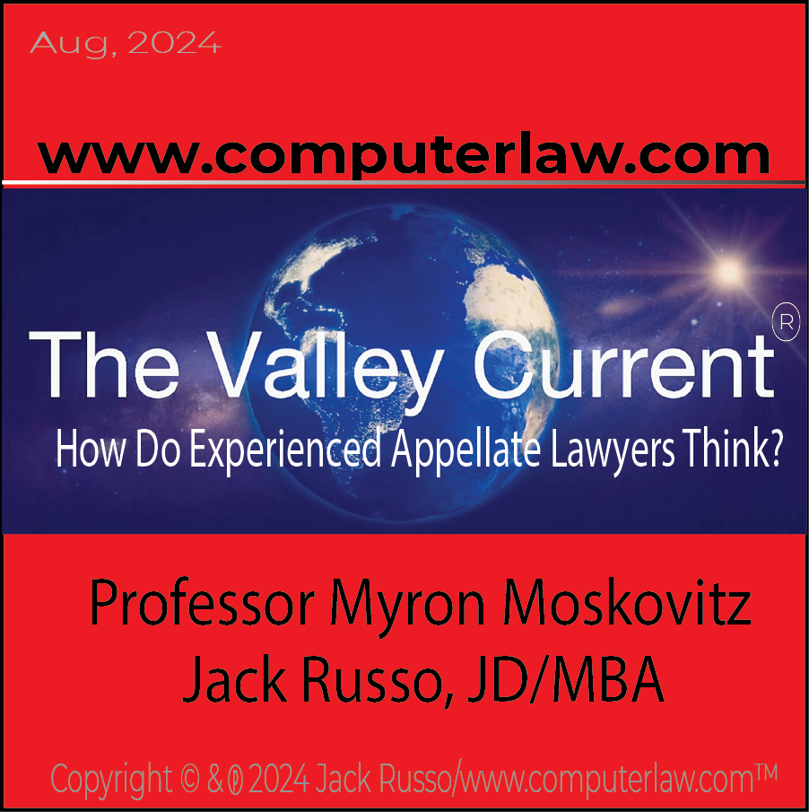The Valley Current®: How Do Experienced Appellate Lawyers Think?