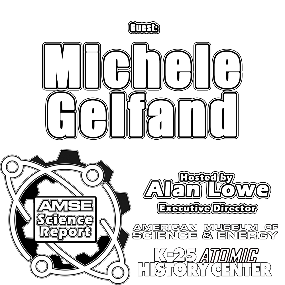 AMSE Science Report with Author Michele Gelfand