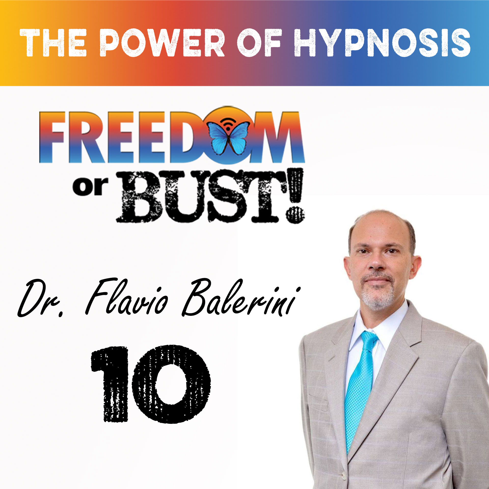 Episode 10: Unleash the Power of the Mind with Hypnosis