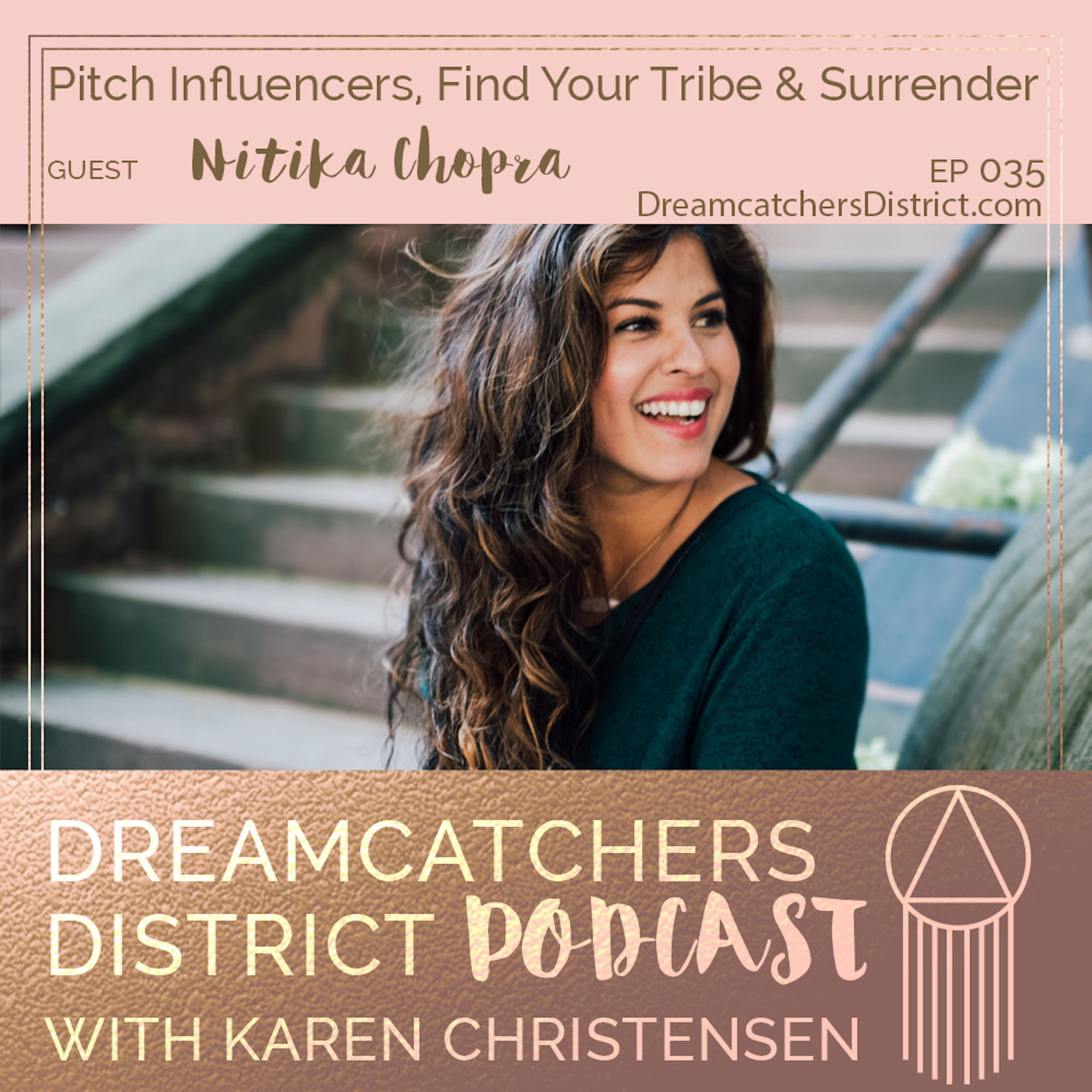 Dreamcatchers District Podcast - Mindset, Authentic Marketing, Coaching, Goals, Creative Entrepreneur, Online Business, Fear