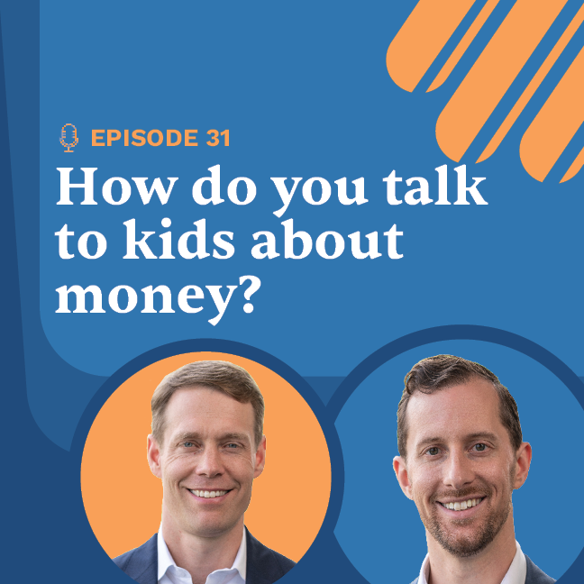 Ep. 035 - How do you talk with kids about money?