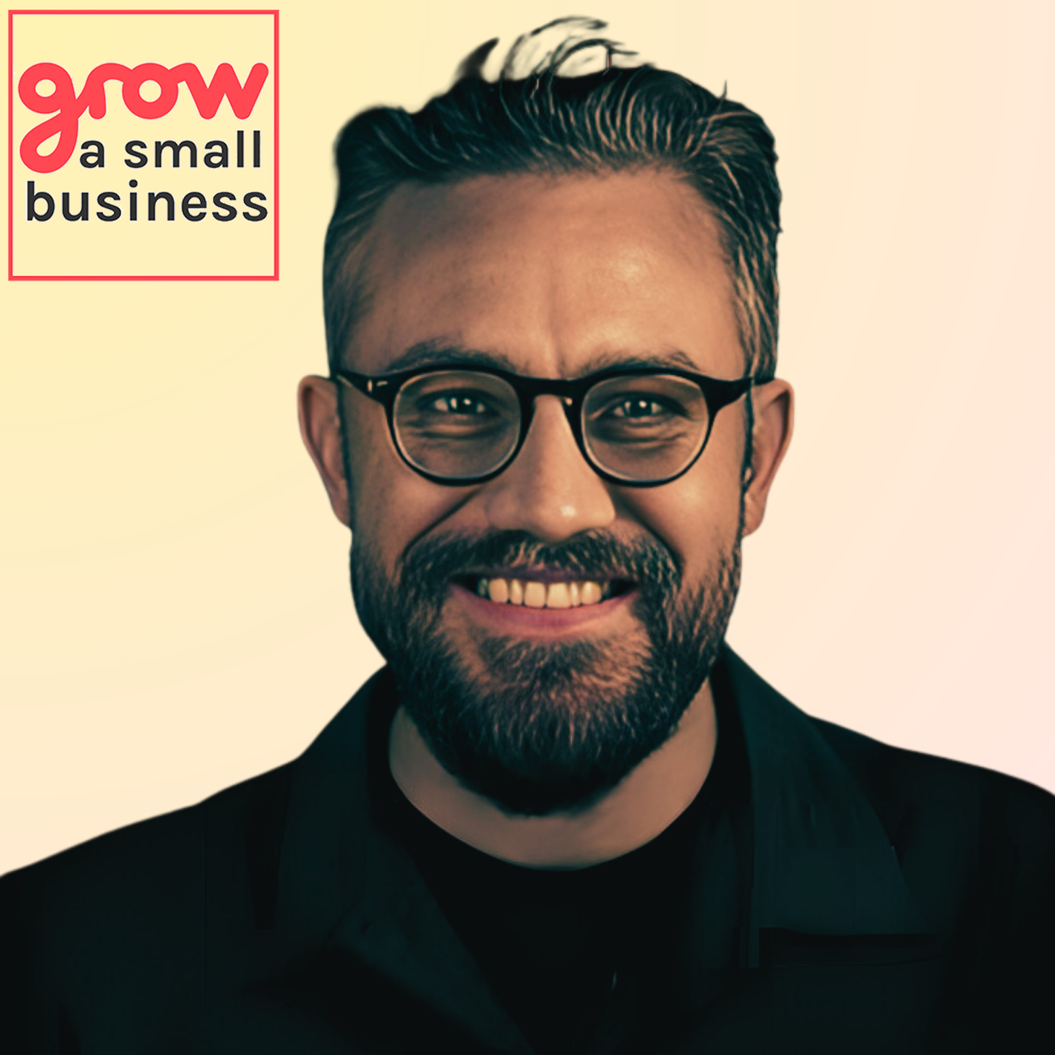 Grow A Small Business Podcast