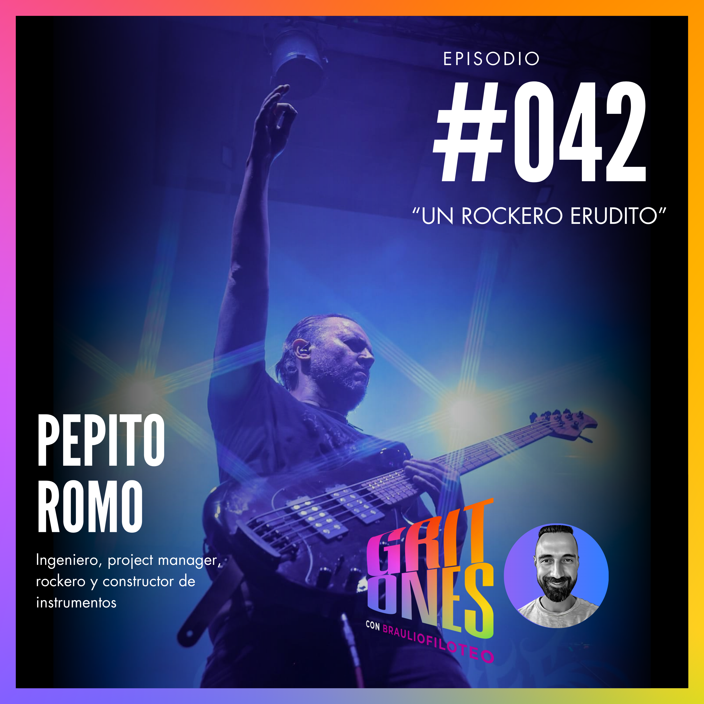 GRITones con Braulio Filoteo