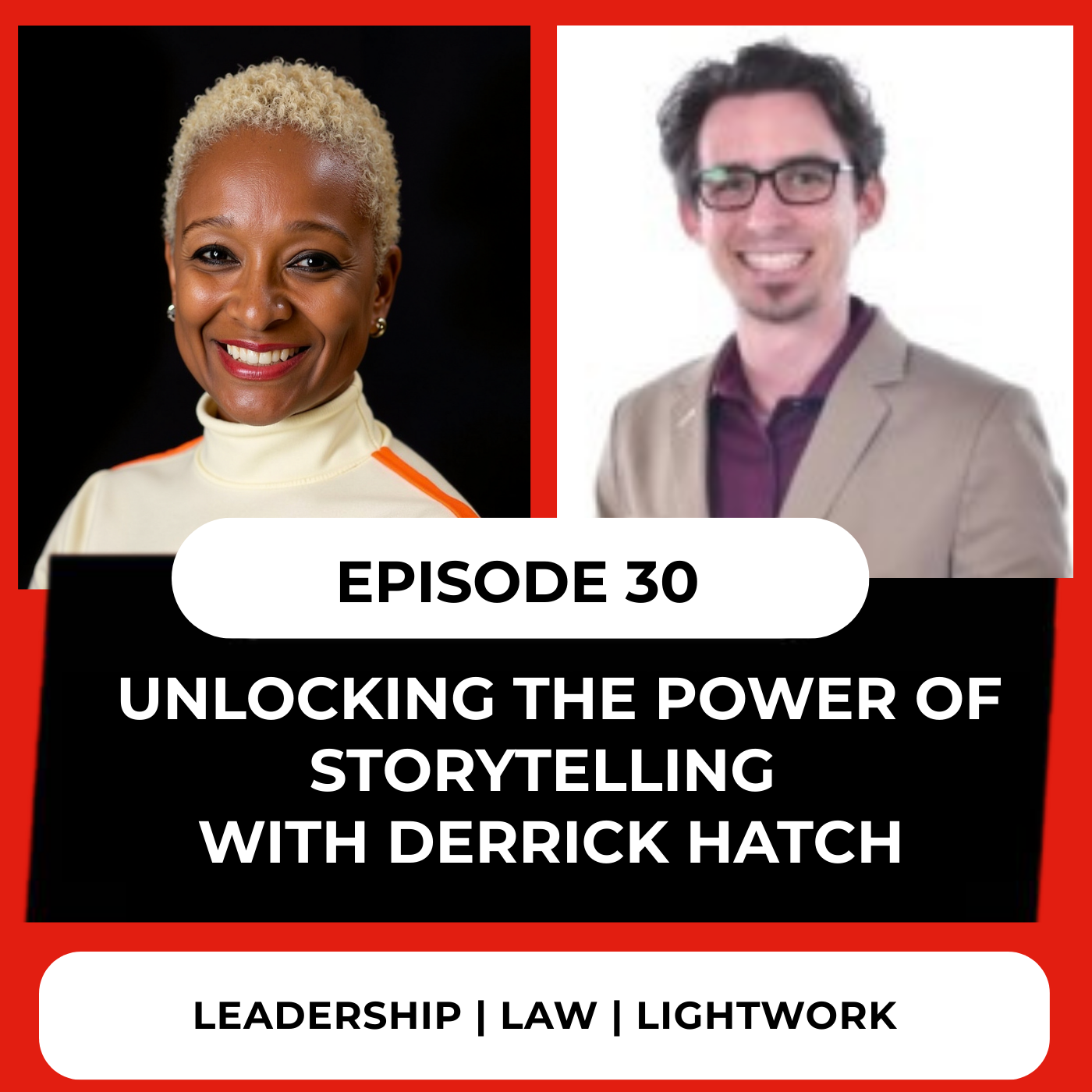 Episode 30: Unlocking the Power of Storytelling with Derrick Hatch