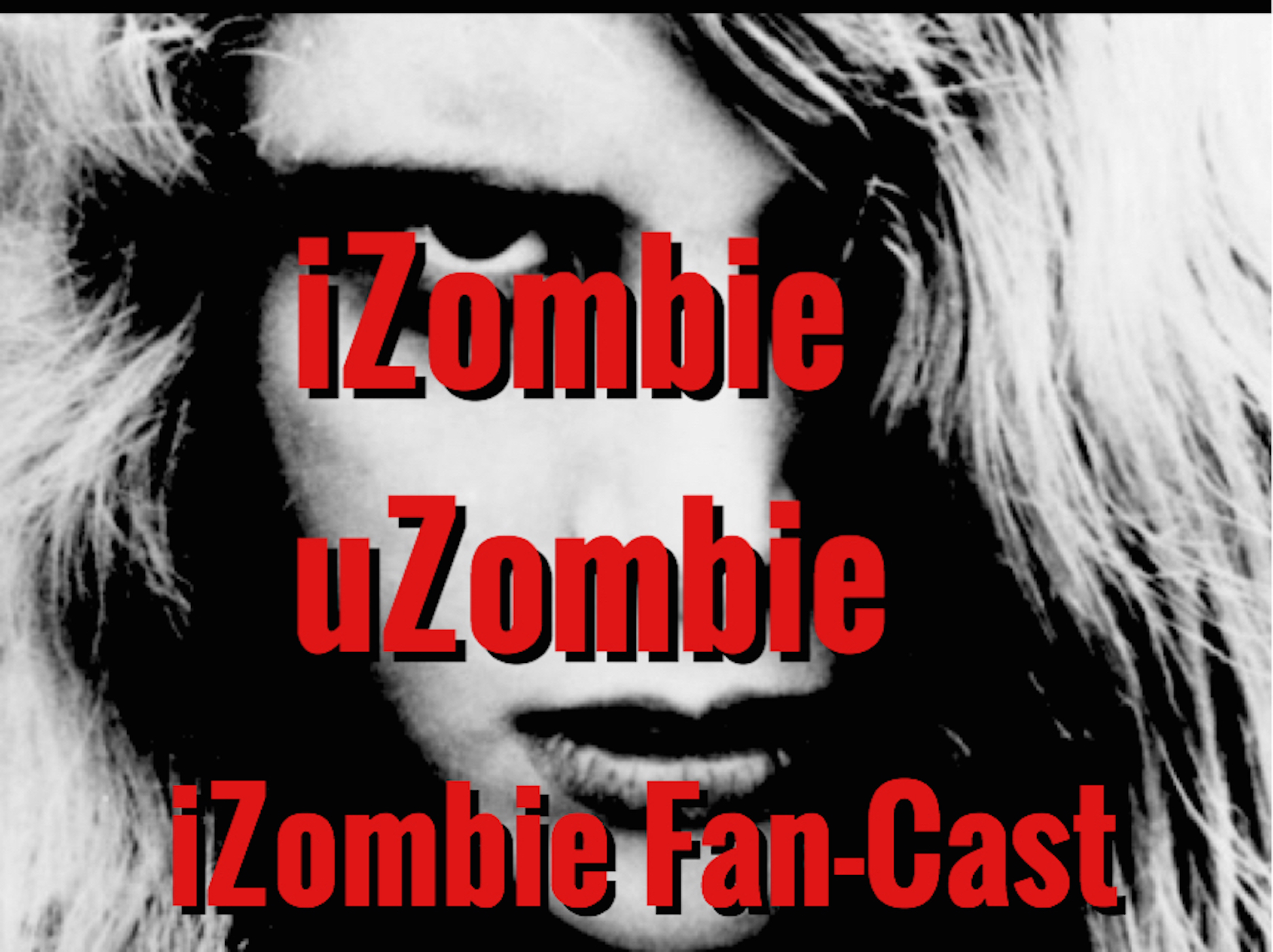 TOW iZombie Season 4 Wrap-Up and Bunheads SPOILERS