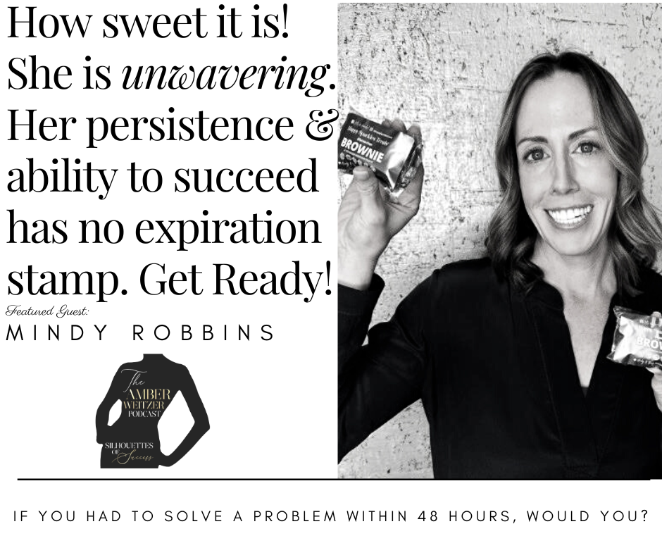 The Amber Weitzer Podcast | Silhouettes of Success | Mindy Robbins | Episode 102