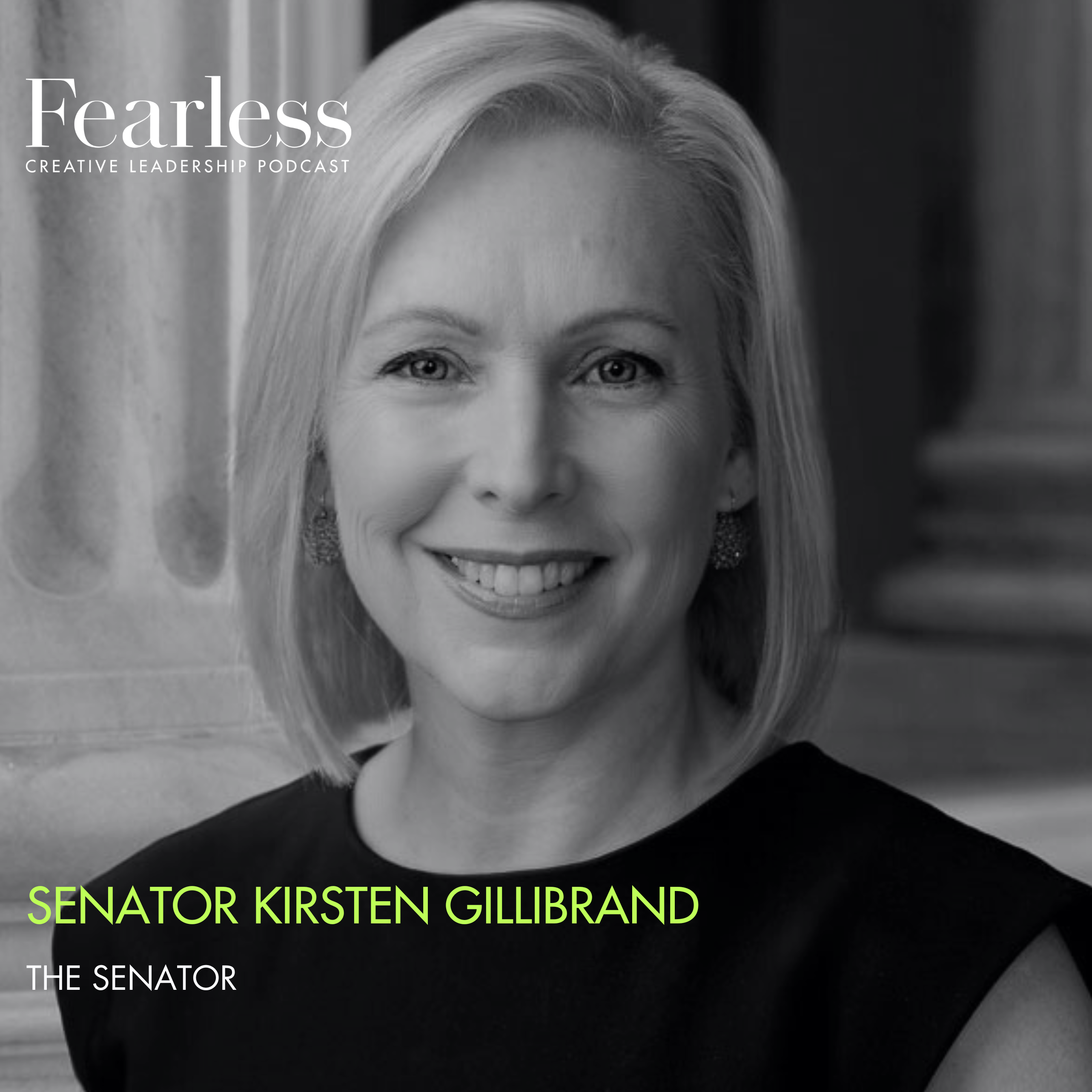 Ep 252: Senator Kirsten Gillibrand - 