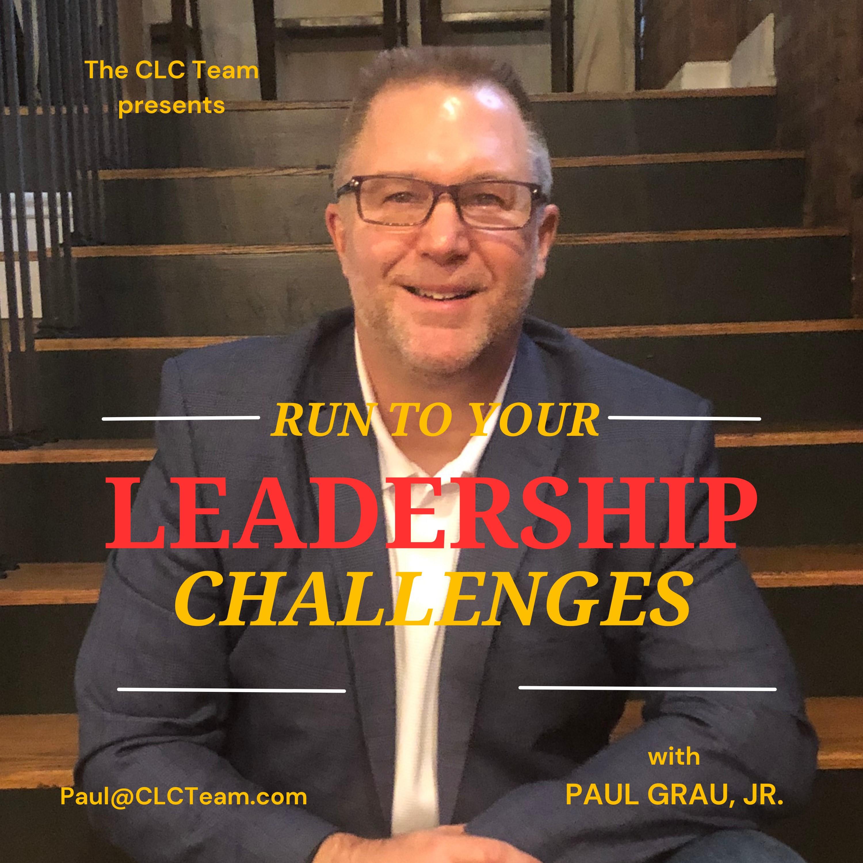 Run To Your Leadership Challenges!