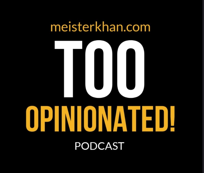 Too Opinionated