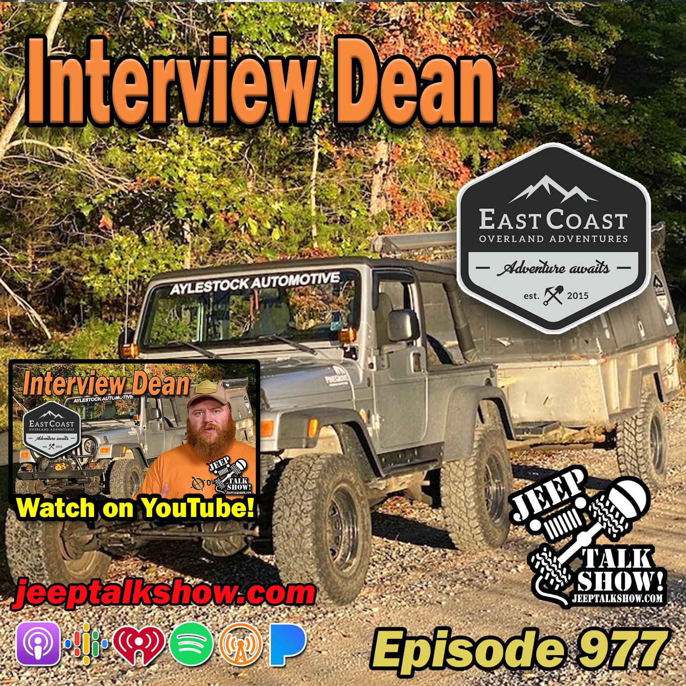 Episode 977 - Dean East Coast Overland Adventures
