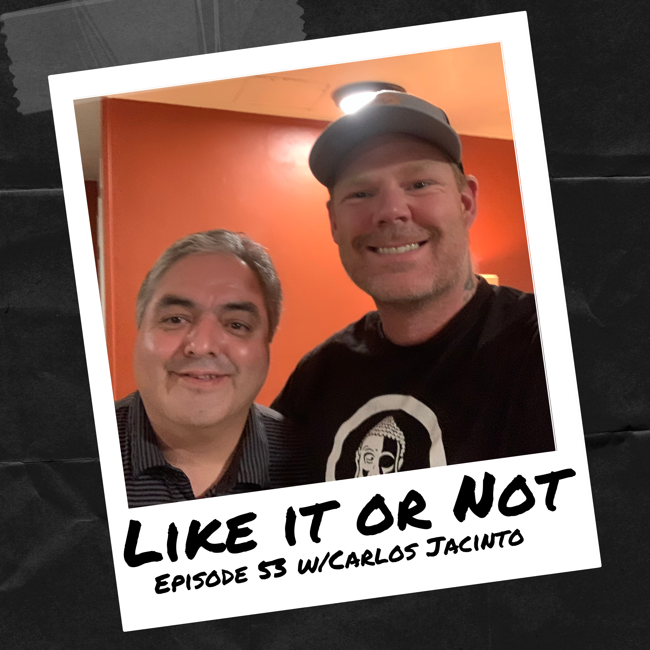 Ep. 53 w/Carlos Jacinto