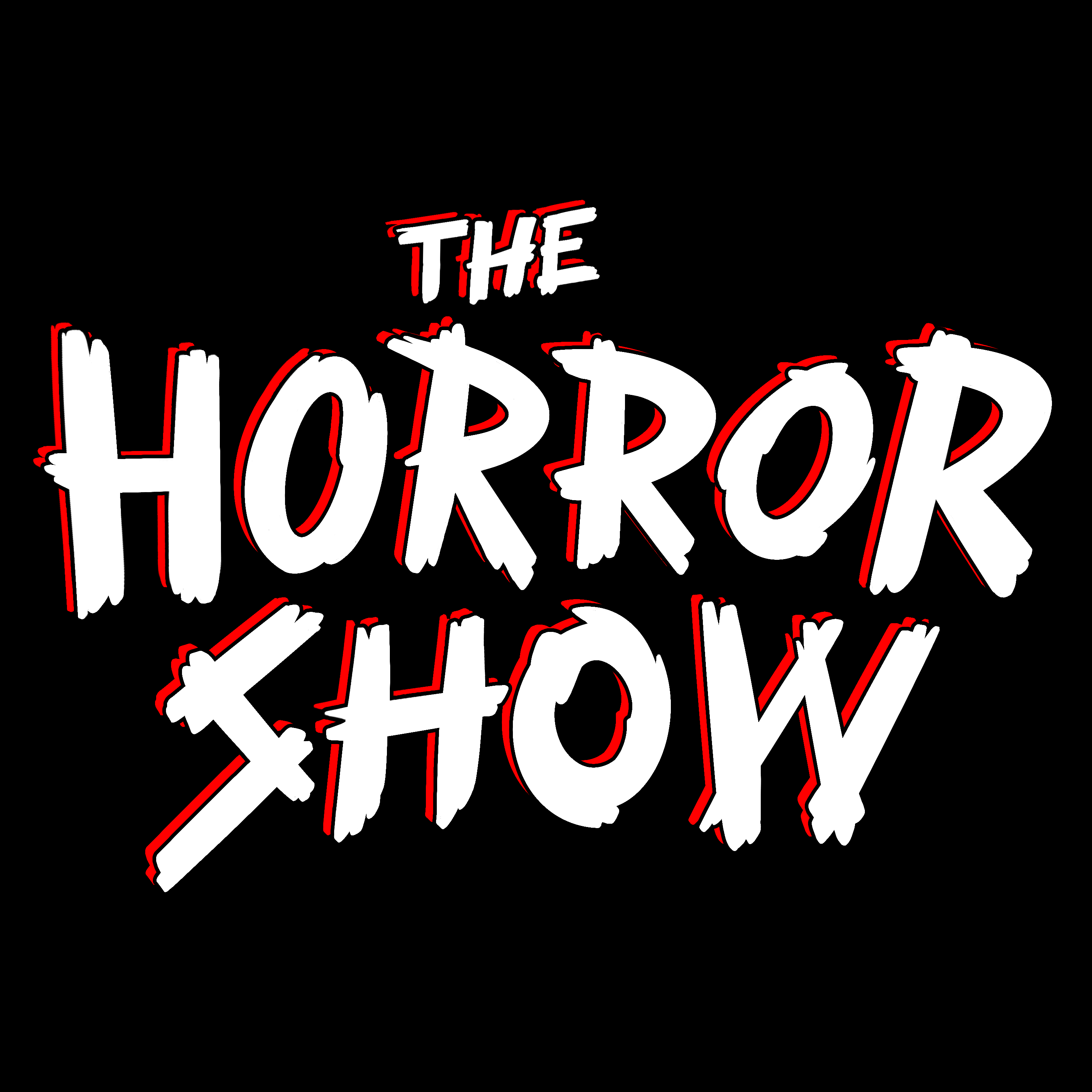The Horror Show: A Horror Movie Podcast The Horror Show: A Horror Movie Podcast
