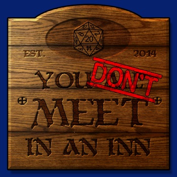 You Don\'t Meet In An Inn