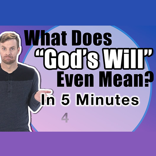 What is God’s Will for Your Life?